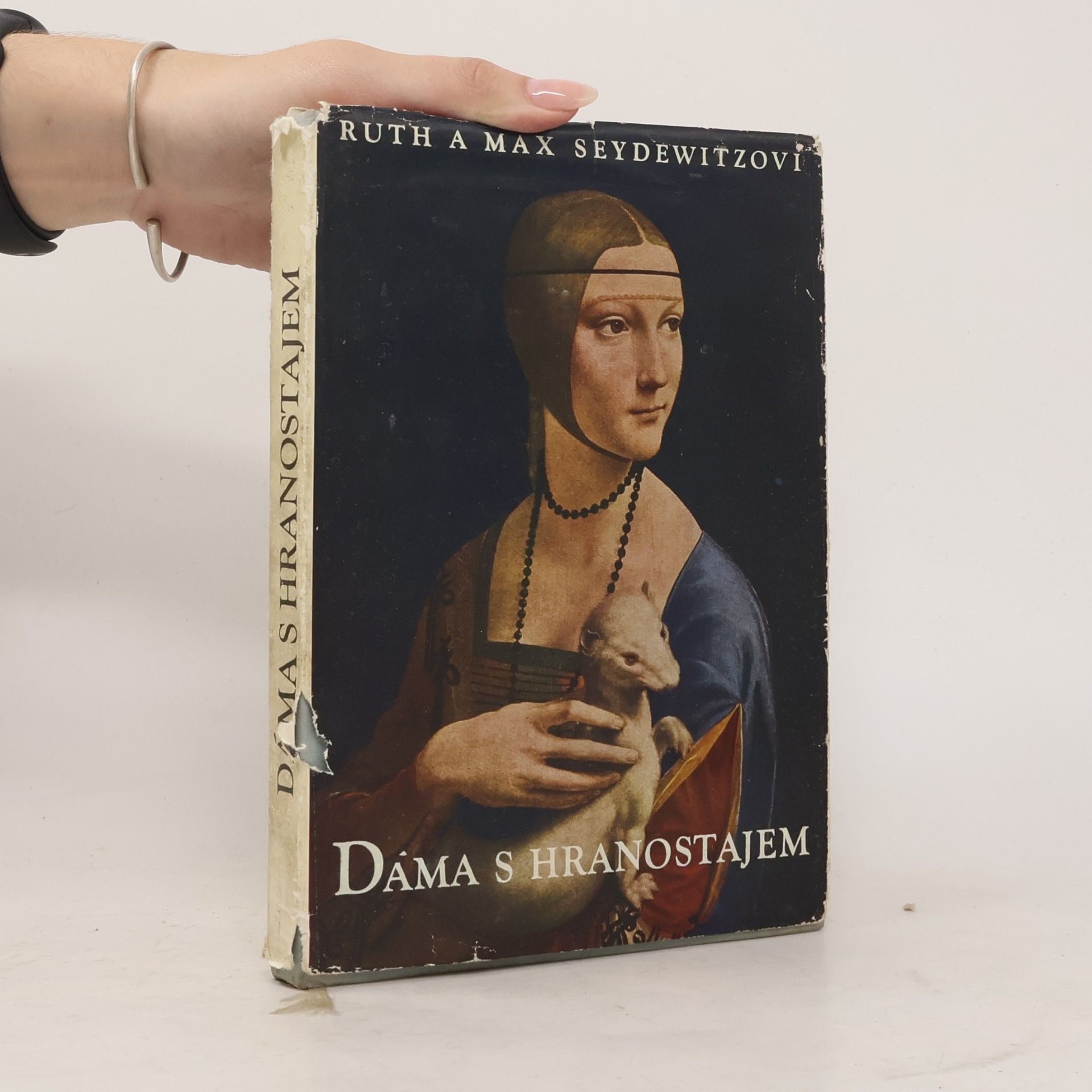Ruth Seydewitz Dáma s hranostajem. Největší loupež uměleckých skvostů v dějinách lidstva