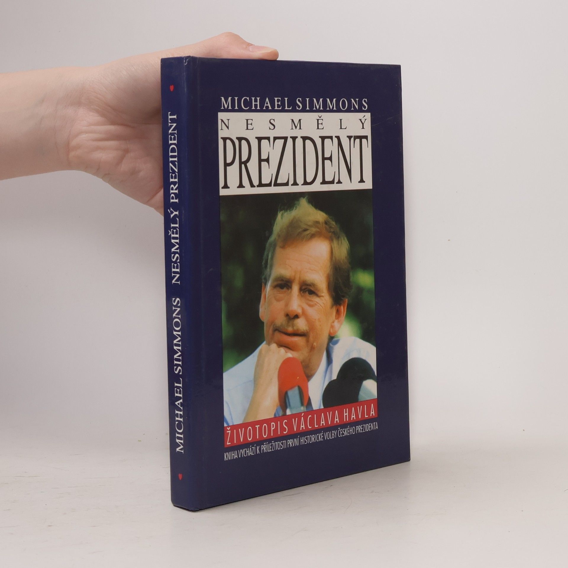 Michael Simmons Nesmělý prezident