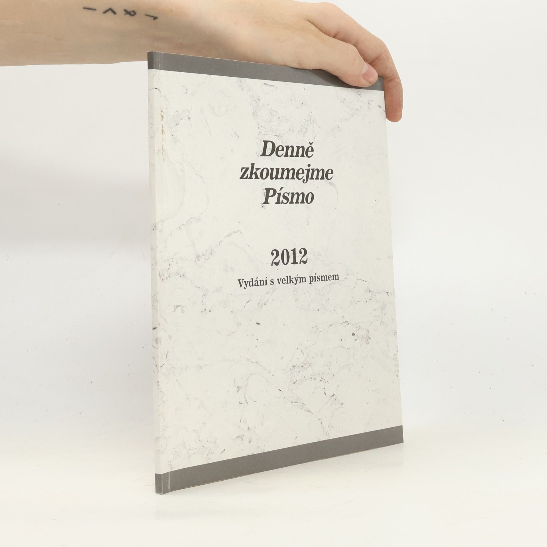Kolektiv autorů Denně zkoumejme Písmo 2012