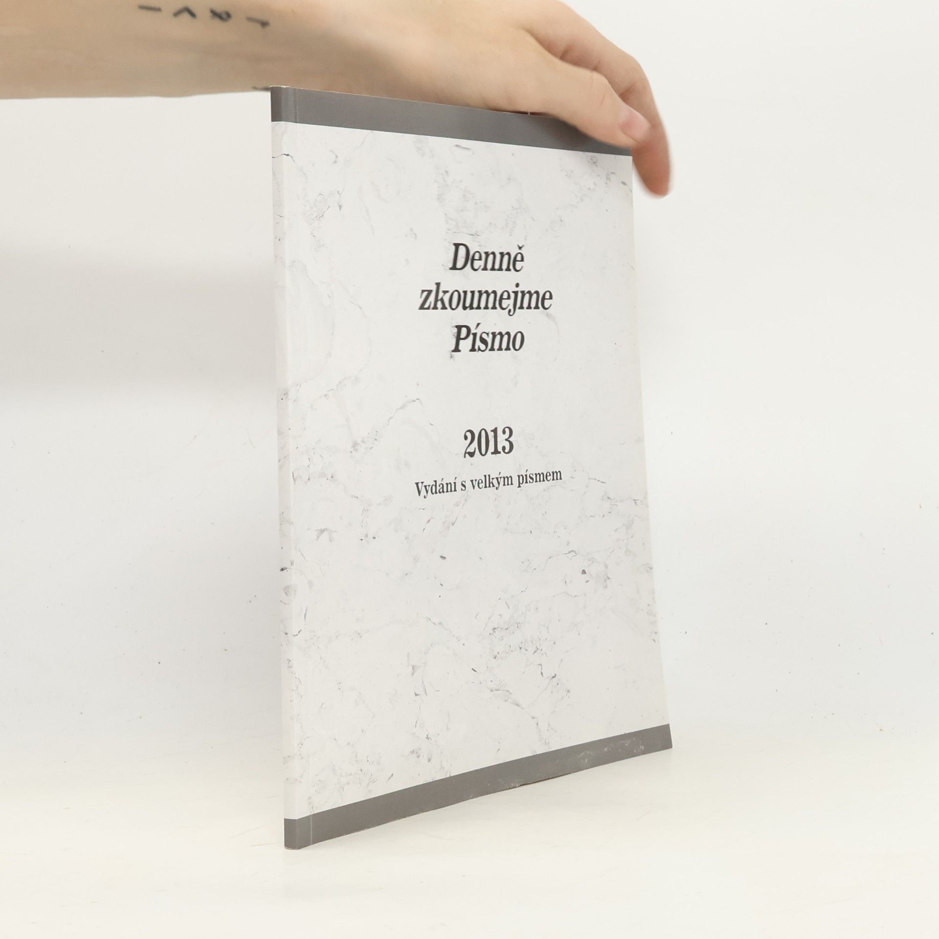 Kolektiv autorů Denně zkoumejme Písmo 2013