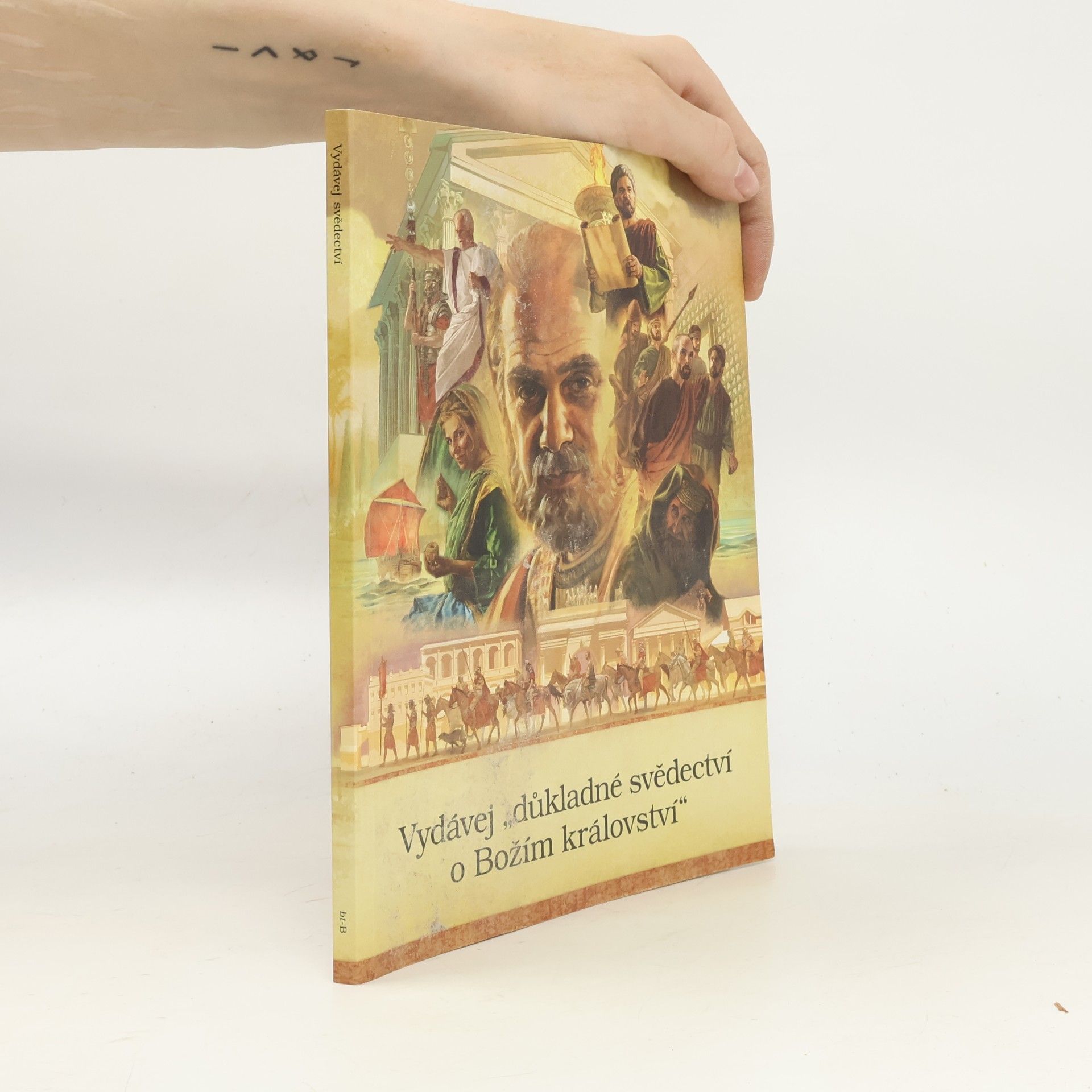 Autorenkollektiv Vydávej "důkladné svědectví o Božím království"