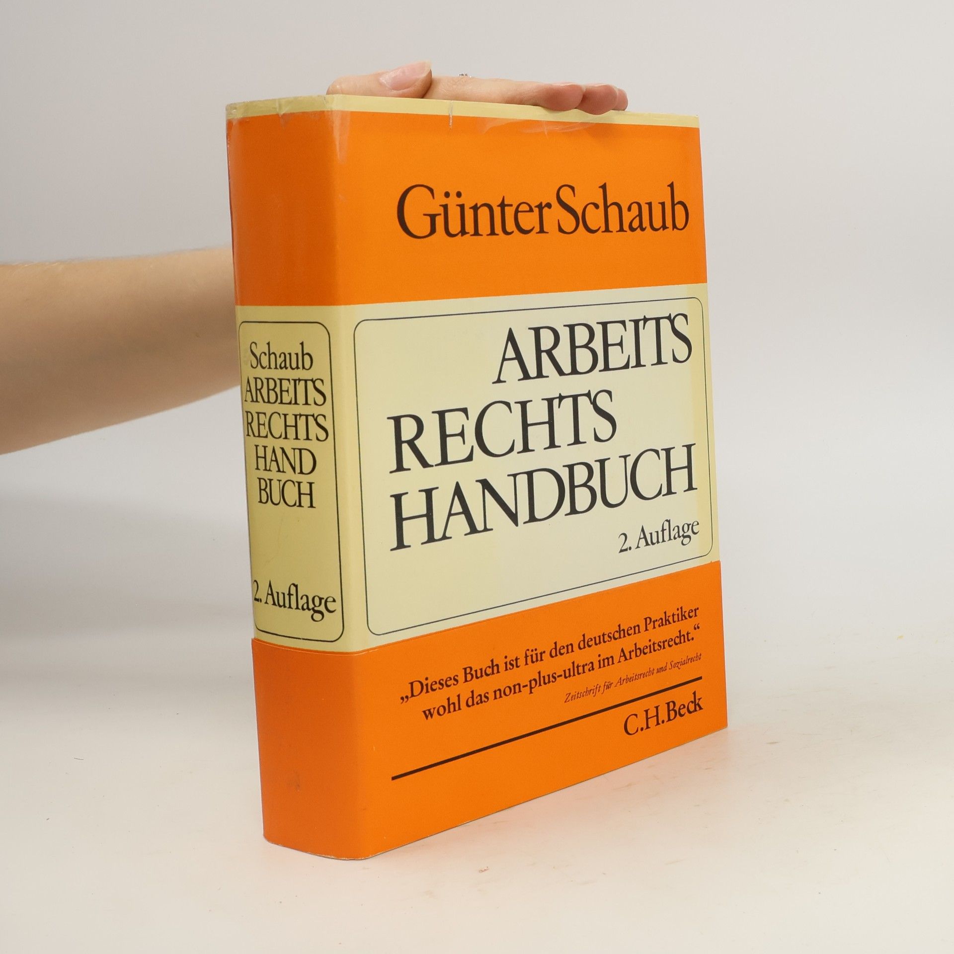Günter Schaub Arbeitsrechts-Handbuch - 2. Auflage