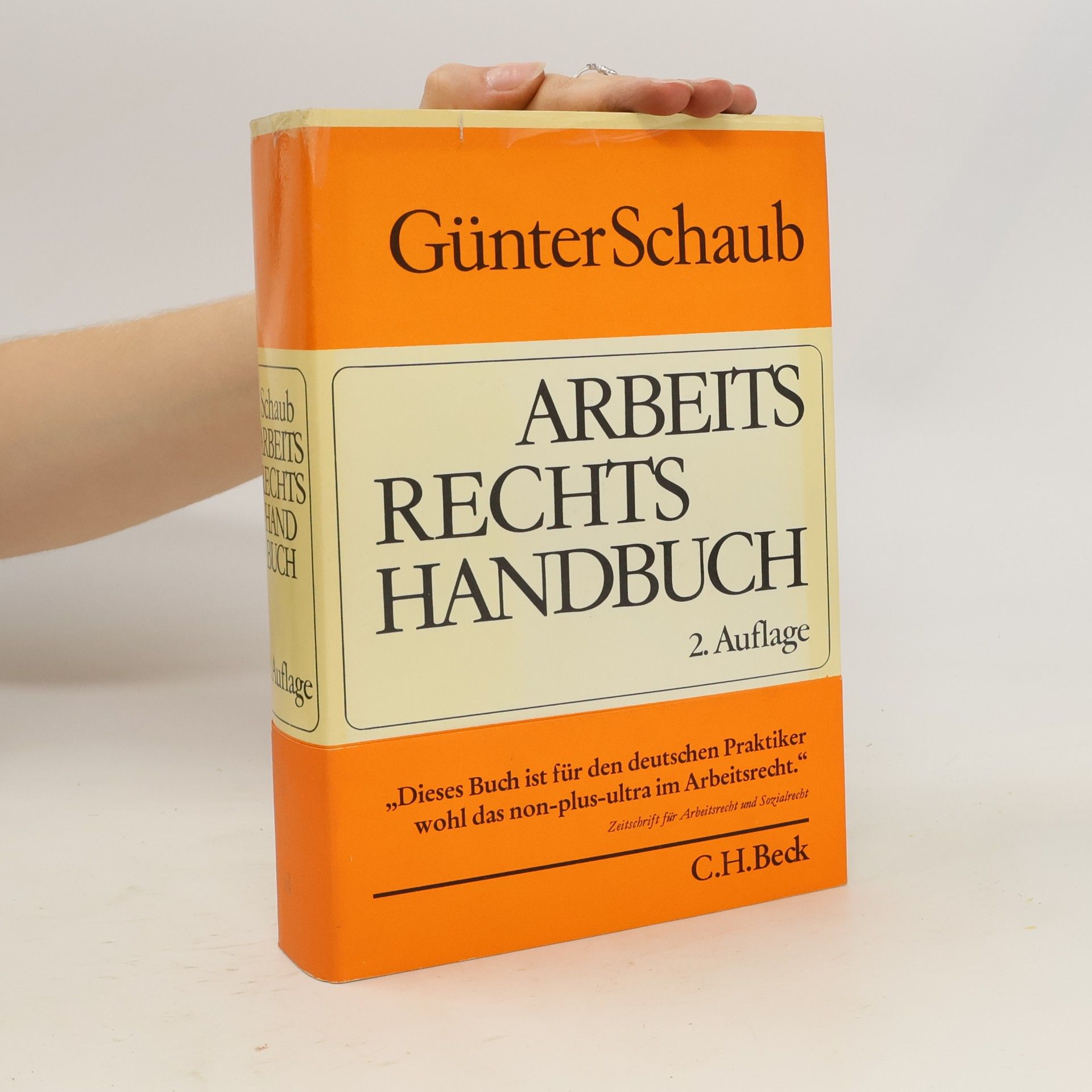 Günter Schaub Arbeitsrechts-Handbuch - 2. Auflage