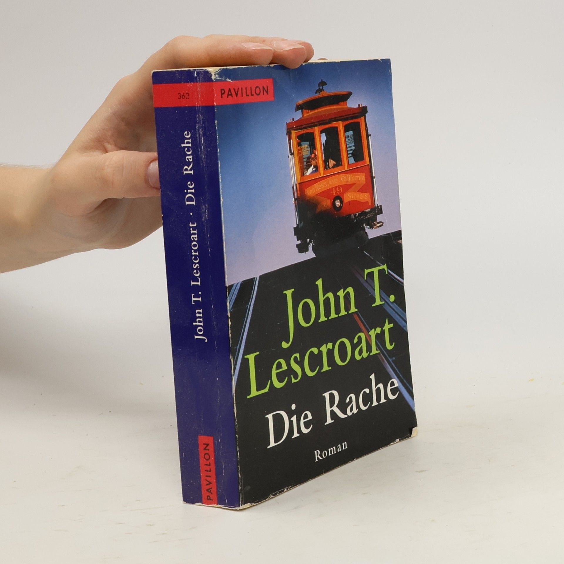 John T. Lescroart Die Rache. Roman