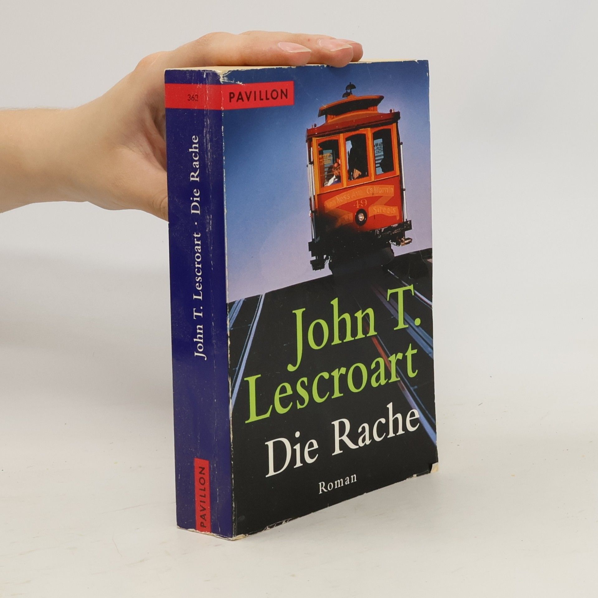 John T. Lescroart Die Rache. Roman