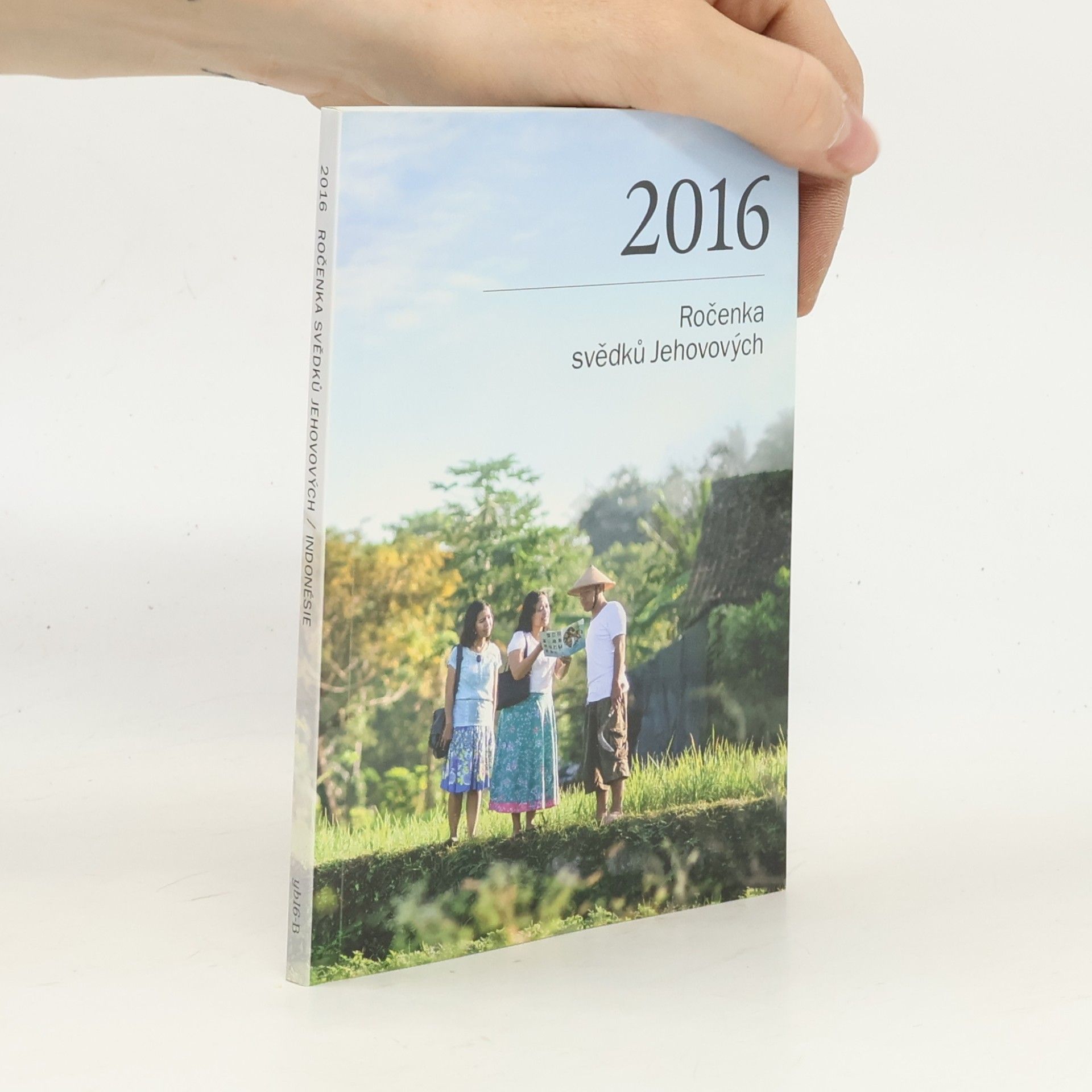 Kolektiv autorů Ročenka svědků Jehovových 2016