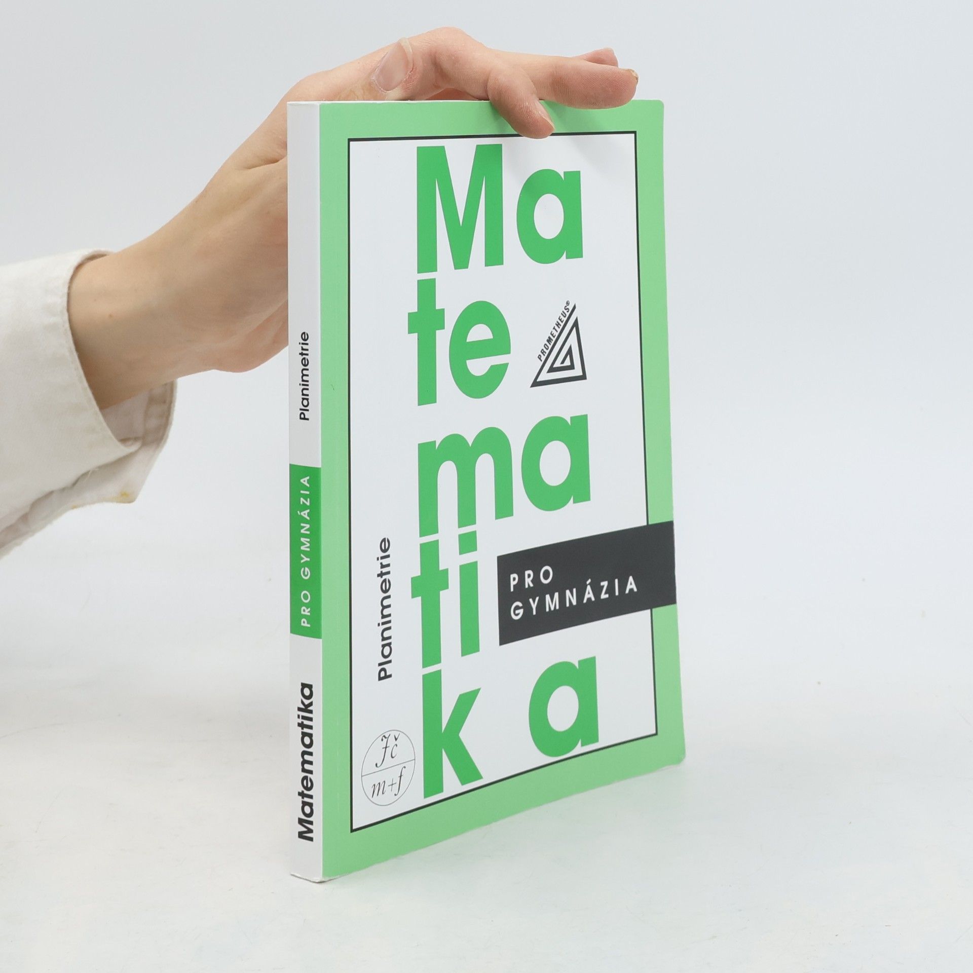 Eva Pomykalová Matematika pro gymnázia: planimetrie
