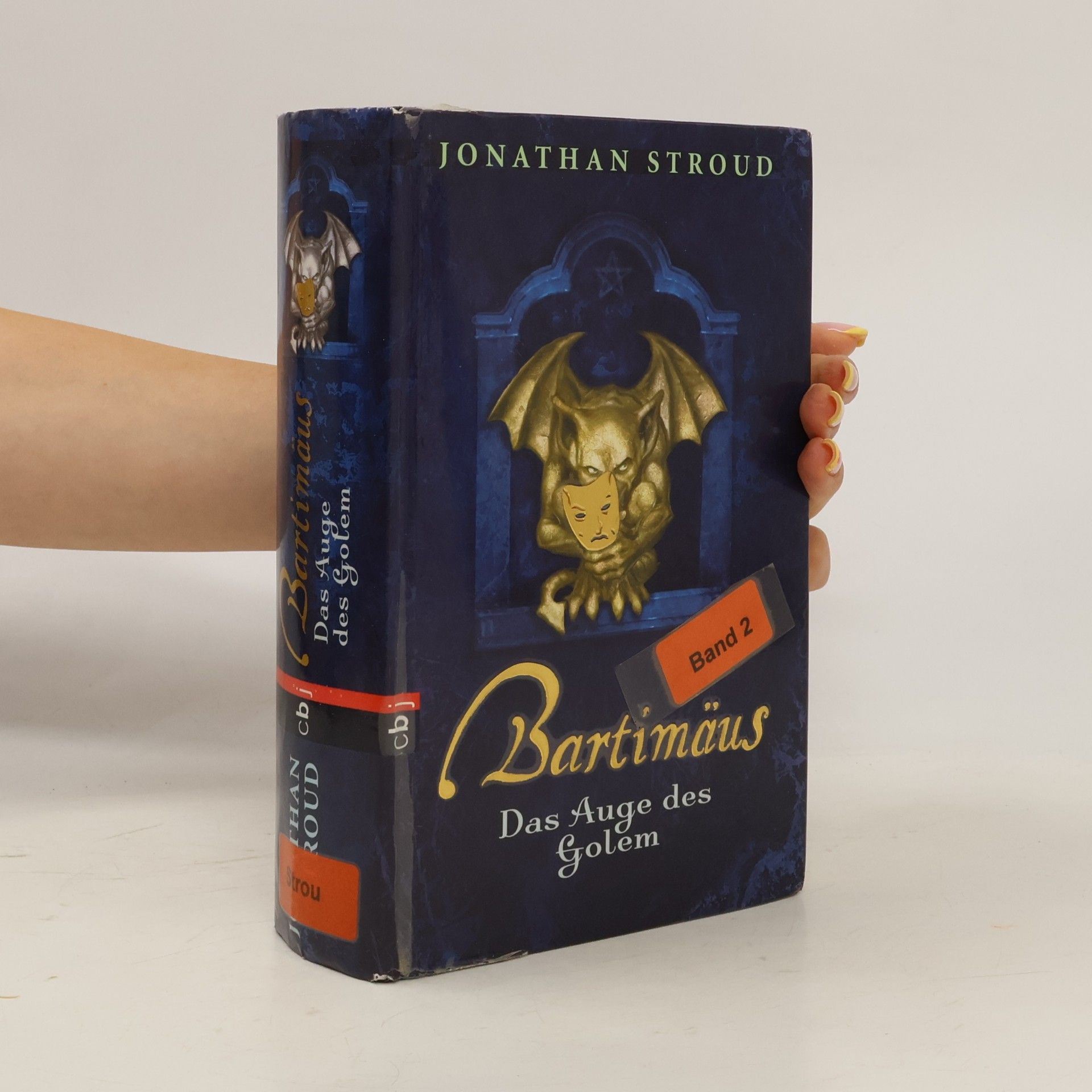 Jonathan Stroud Bartimäus. Das Auge des Golem