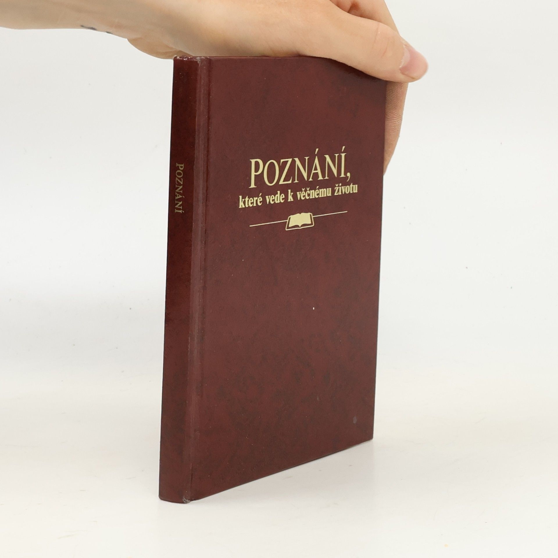 Kolektiv autorů Poznání, které vede k věčnému životu