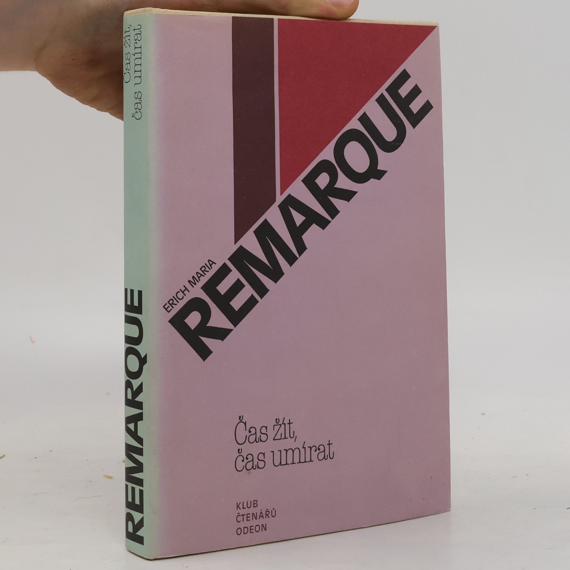 Erich Maria Remarque Čas žít, čas umírat