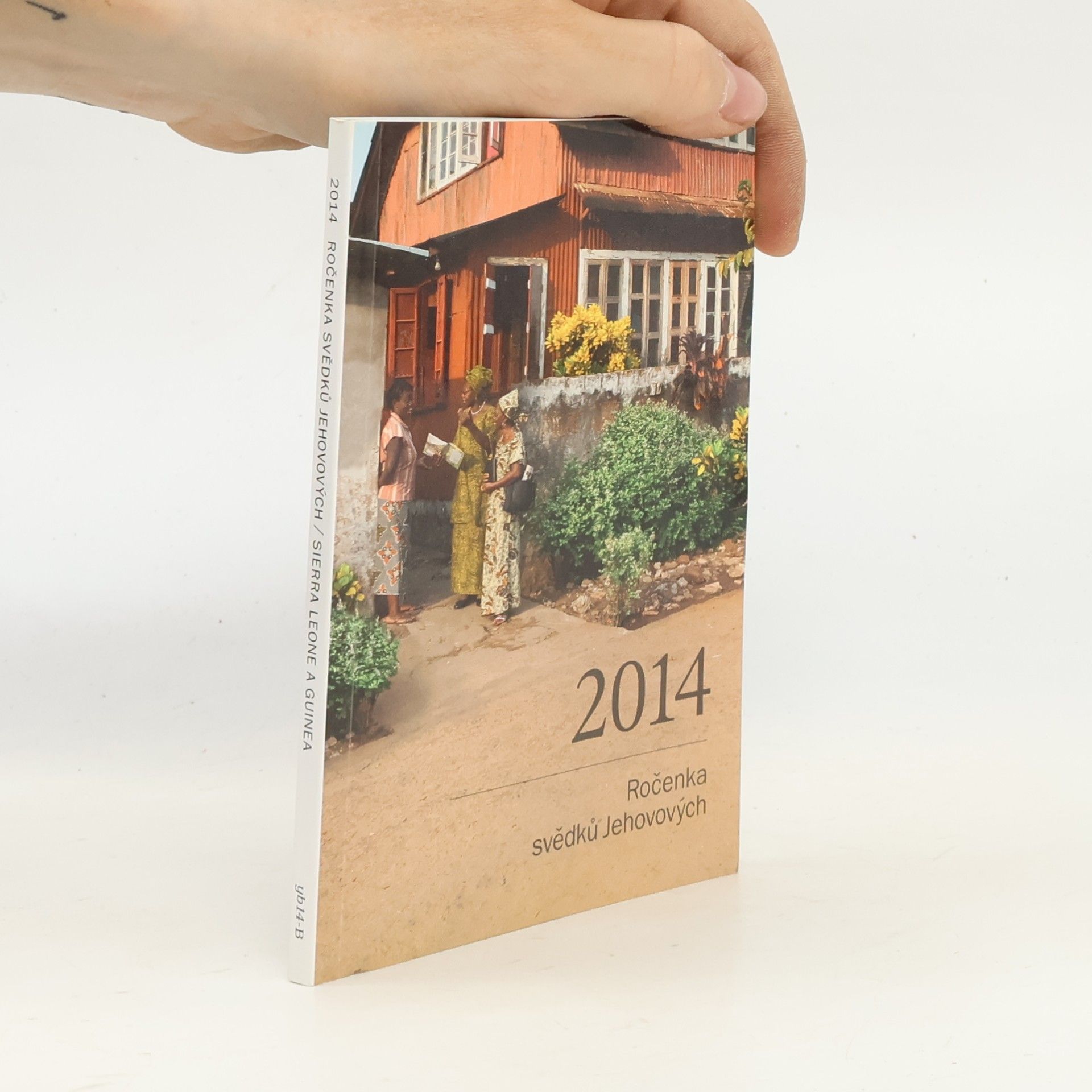 Kolektiv autorů Ročenka svědků Jehovových 2014