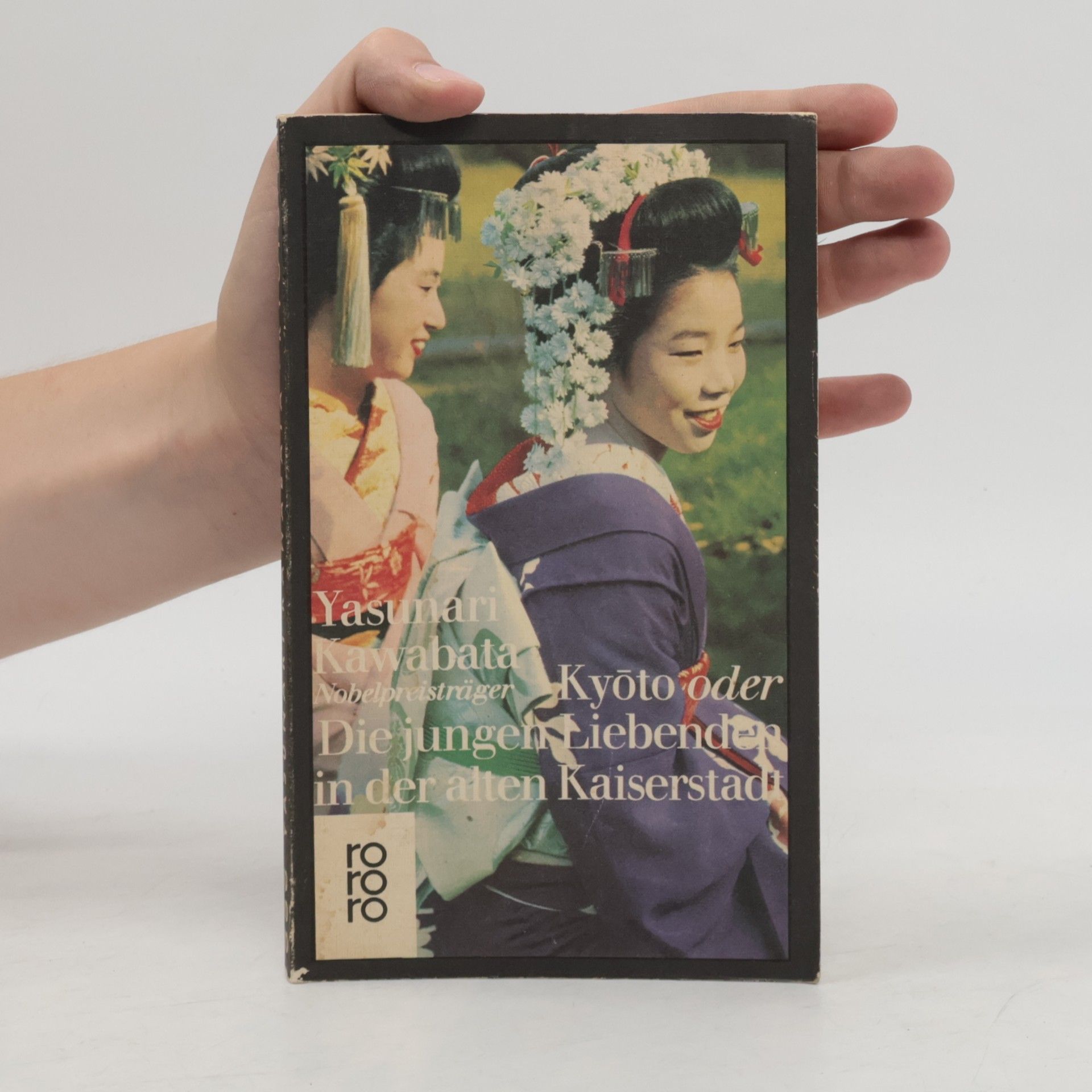 Jasunari Kawabata Kyōto oder Die jungen Liebenden in der alten Kaiserstadt