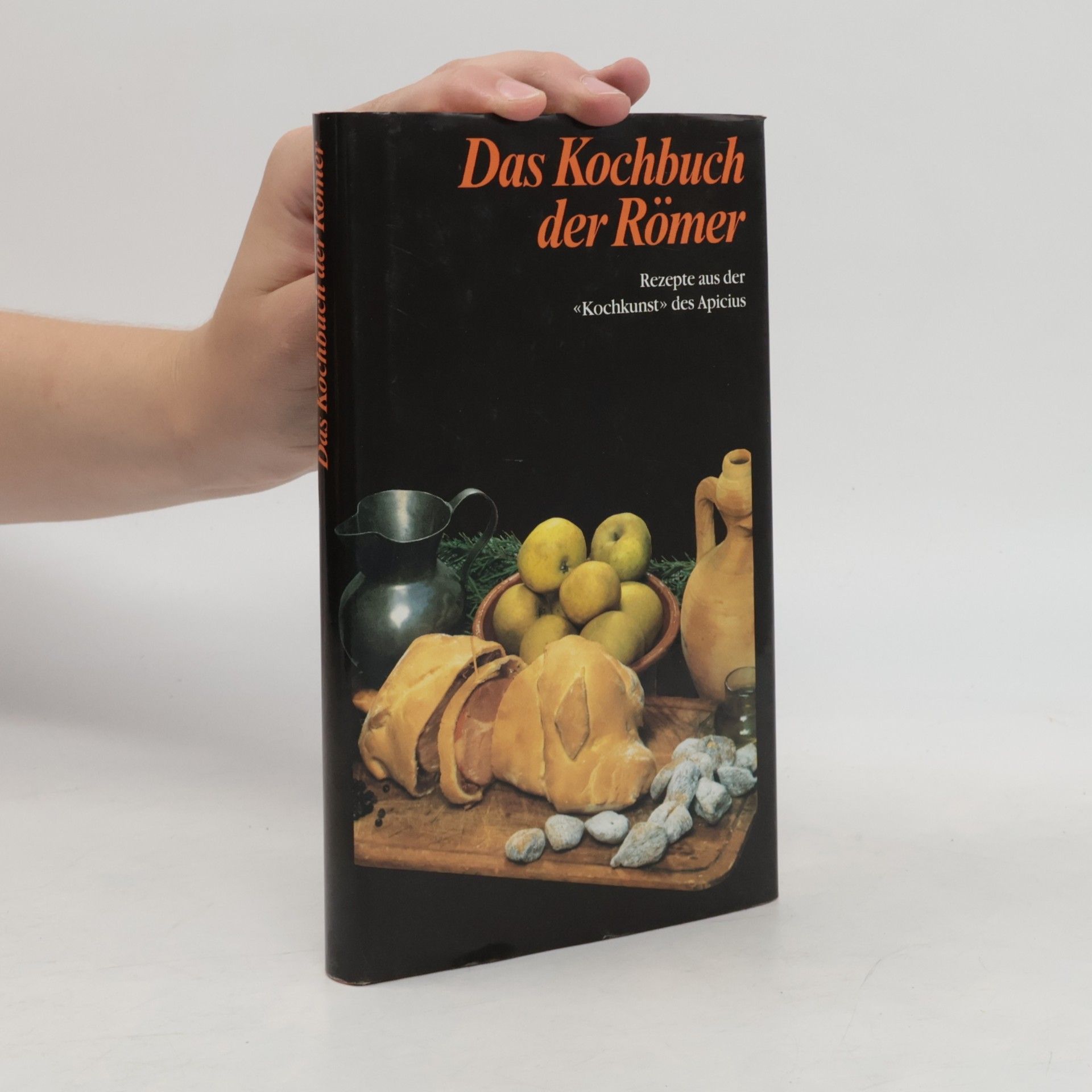 Autorenkollektiv Das Kochbuch der Römer