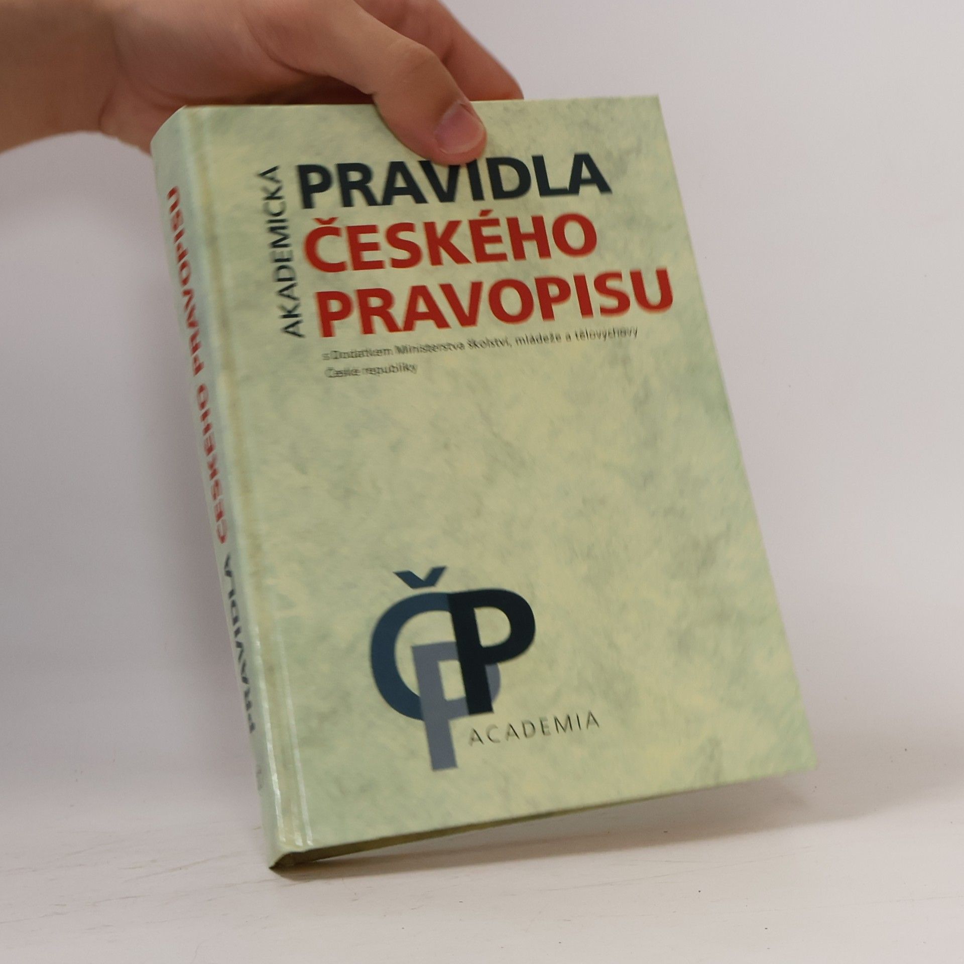 Kolektív autorov Akademická pravidla českého pravopisu