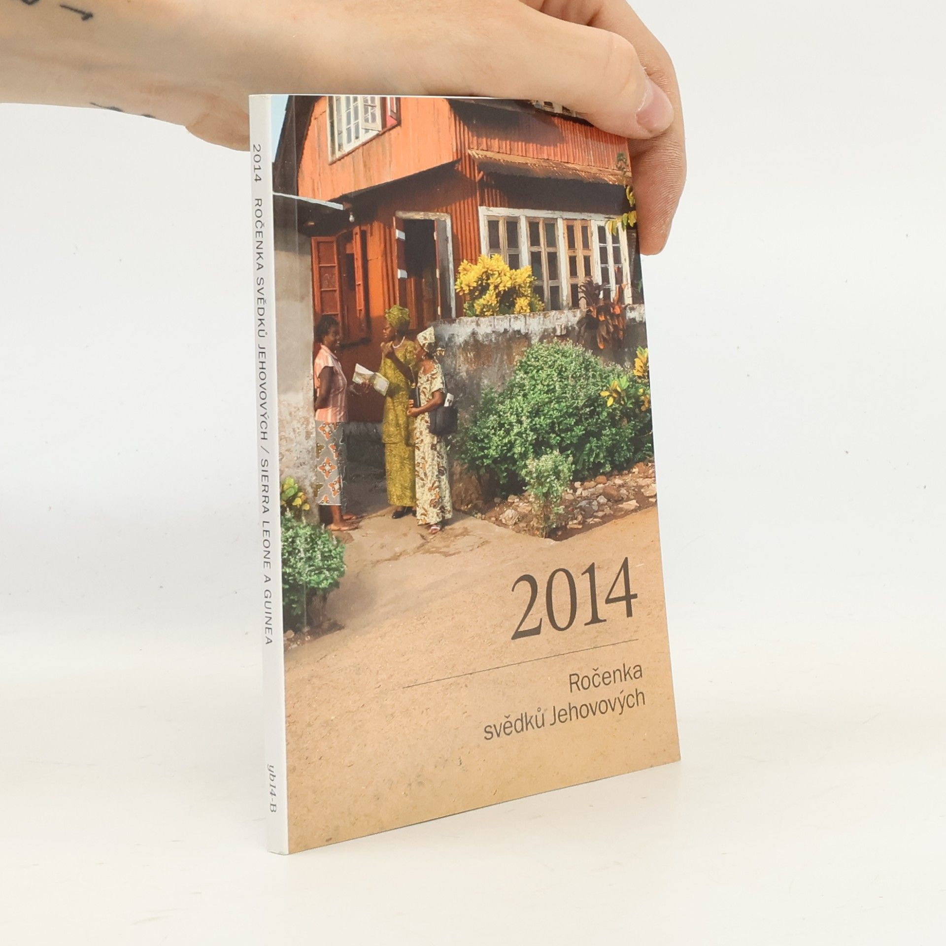 Kolektiv autorů Ročenka svědků Jehovových 2014