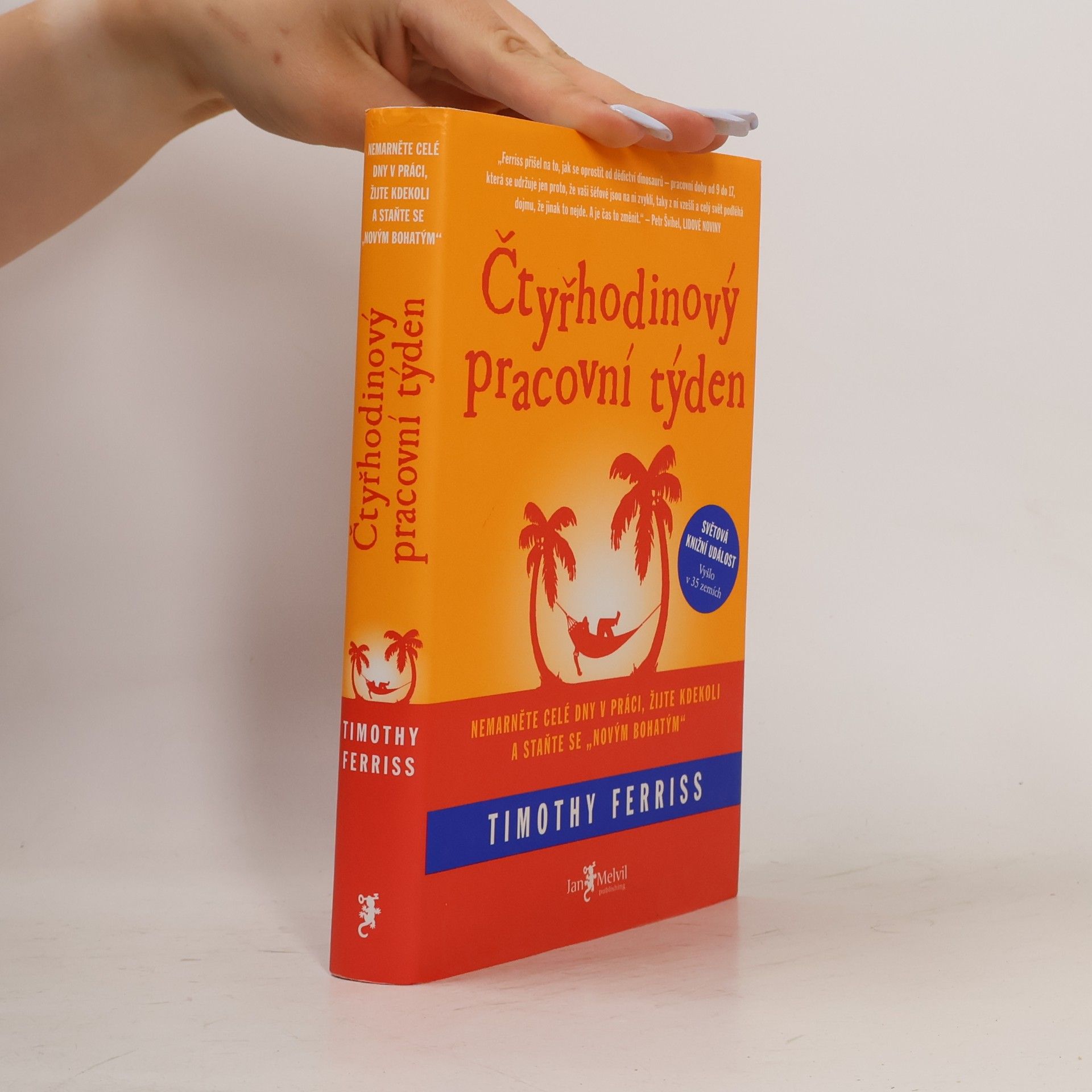 Timothy Ferriss Čtyřhodinový pracovní týden