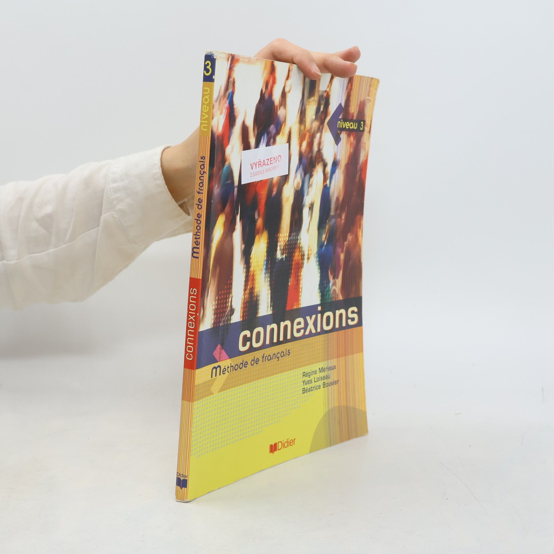 Yves Loiseau Connexions. Niveau 3. Méthode de francais
