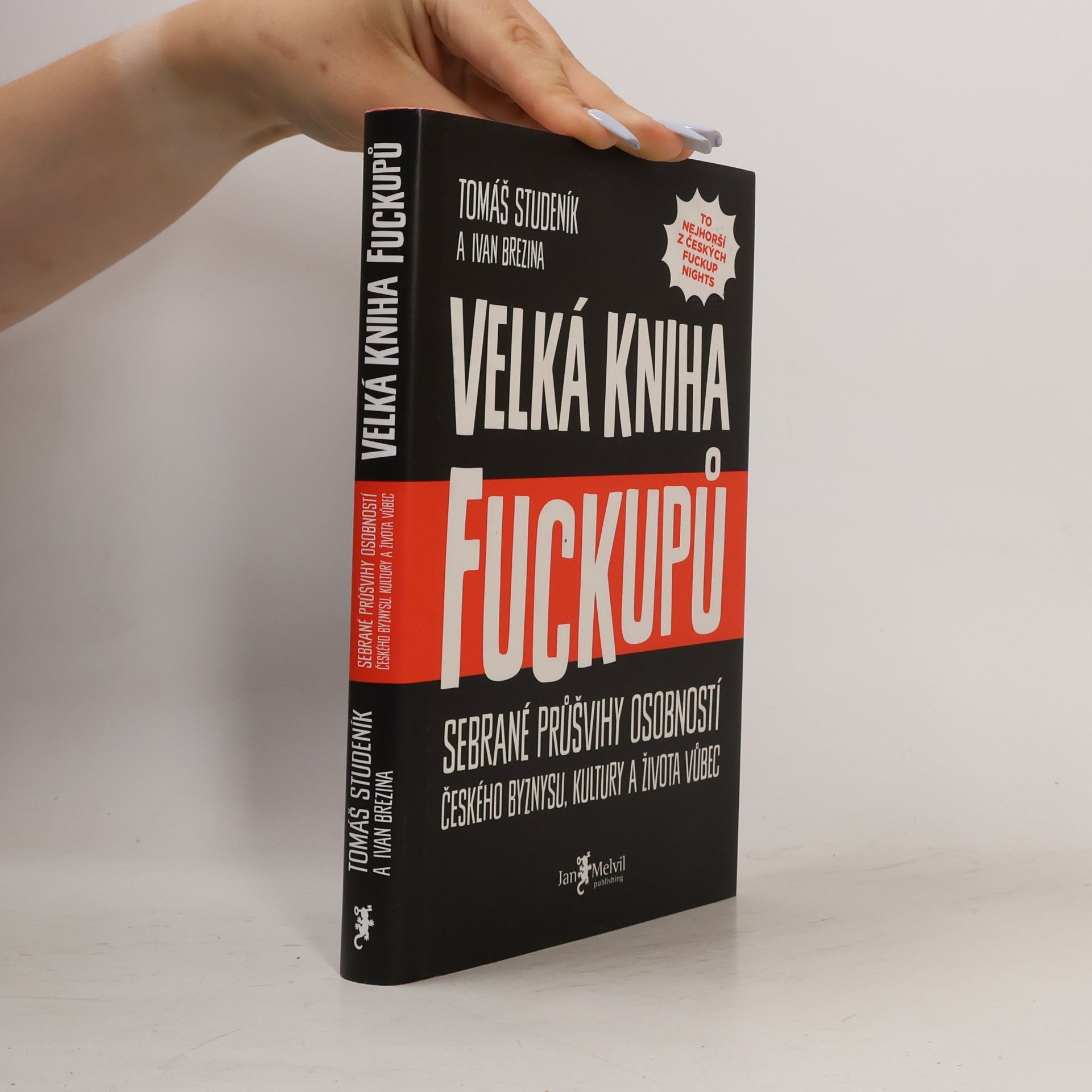 Tomáš Studeník Velká kniha fuckupů
