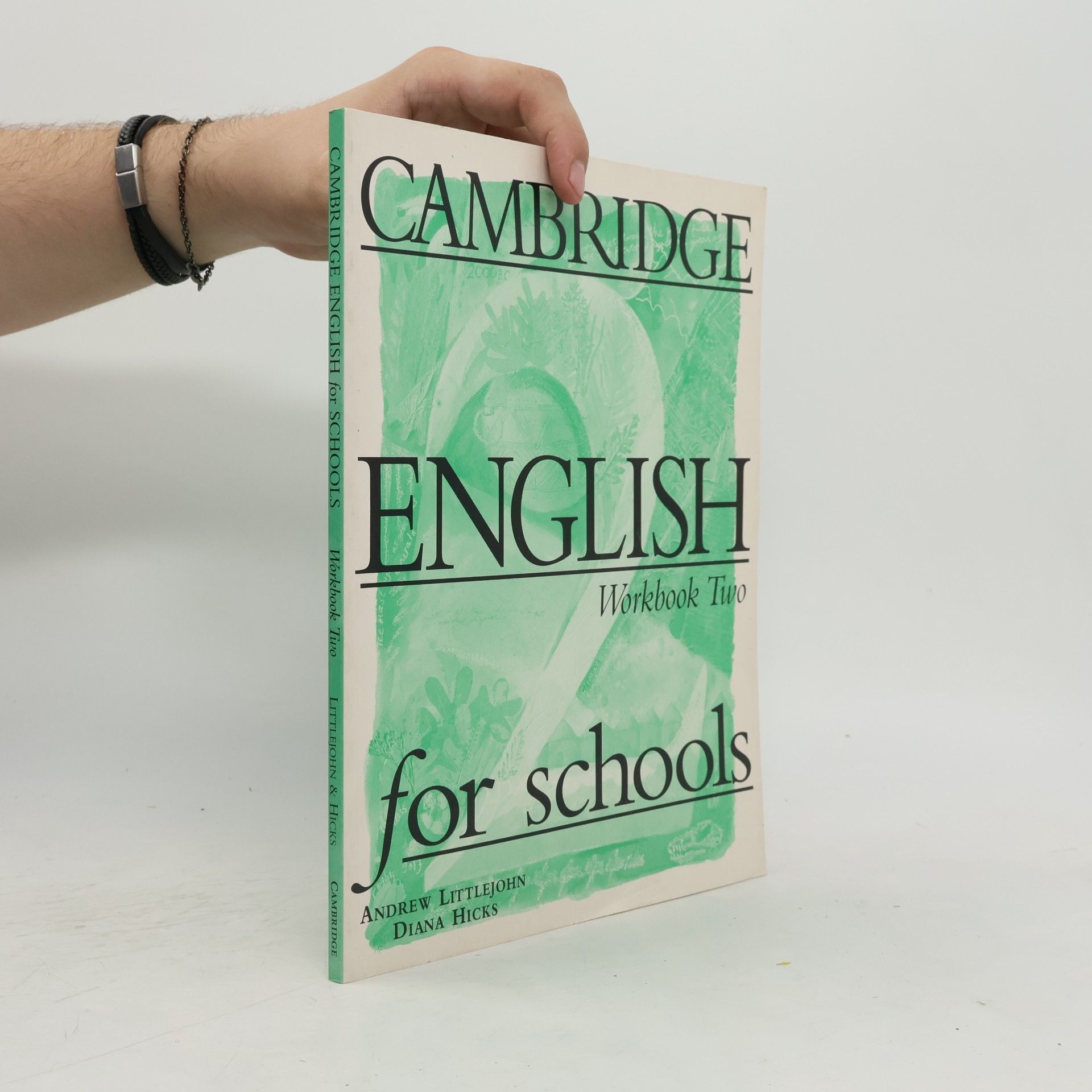 Diana Hicks Cambridge English for Schools. Workbook Two