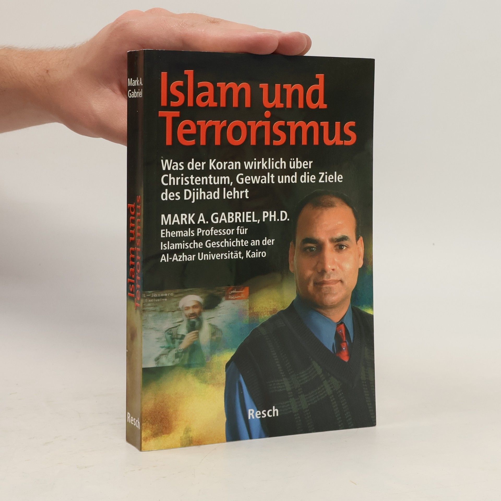 Mark. A. Gabriel Islam und Terrorismus