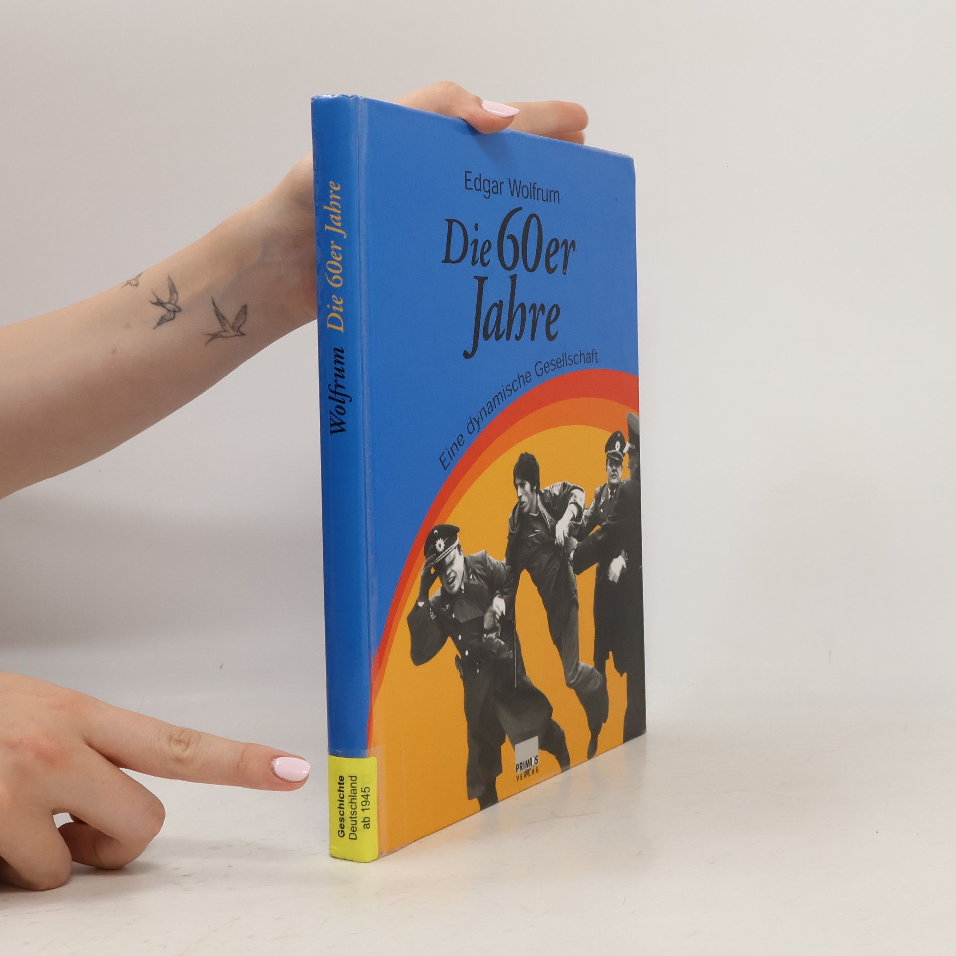 Edgar Wolfrum Die 60er Jahre