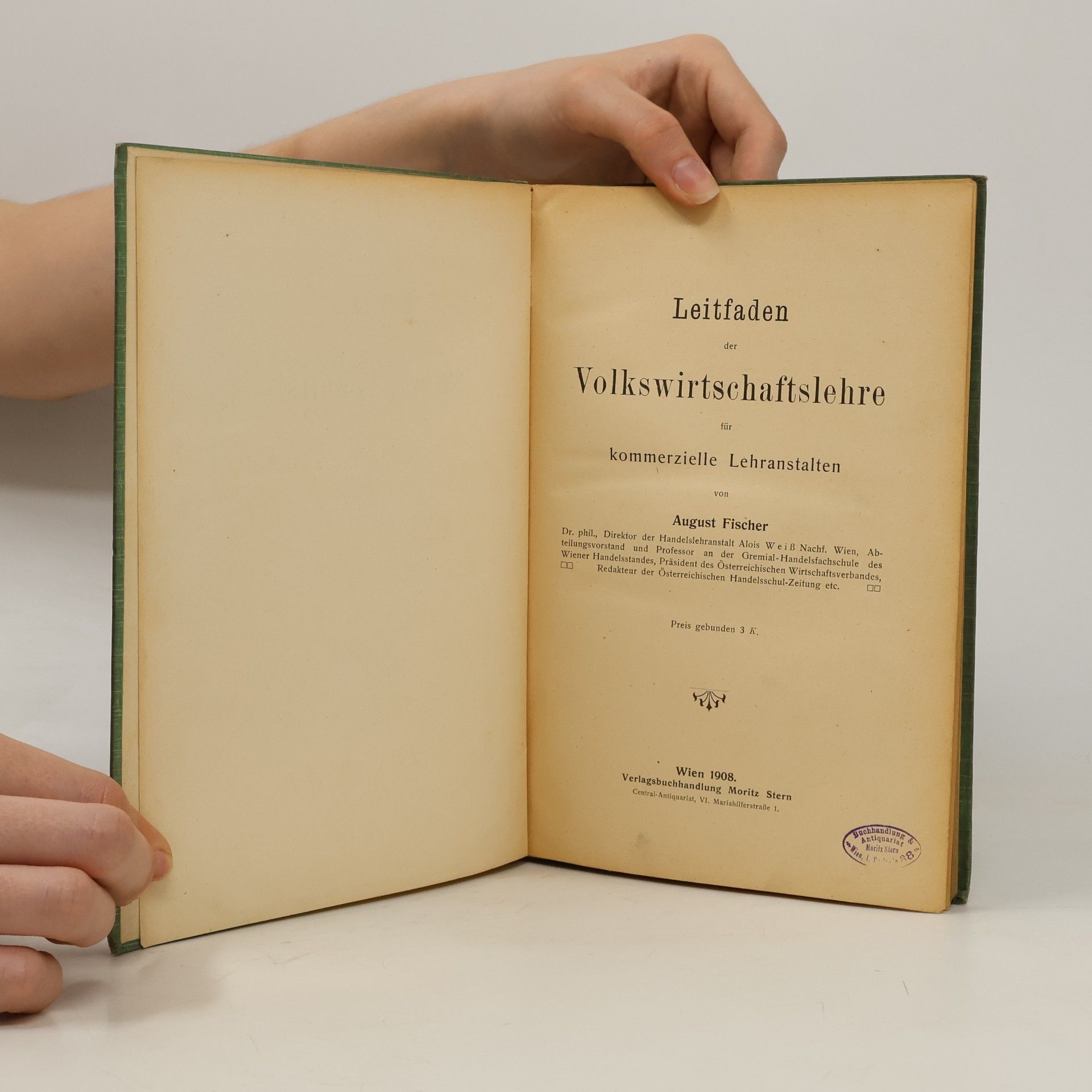 August Fischer Leitfaden der Volkswirtschaftslehre für kommerzielle Lehranstalten
