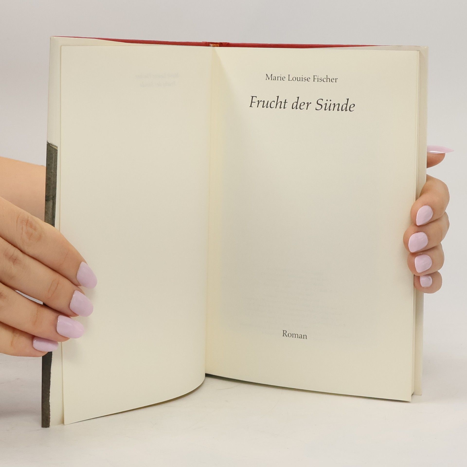 Marie Louise Fischer Frucht der Sünde