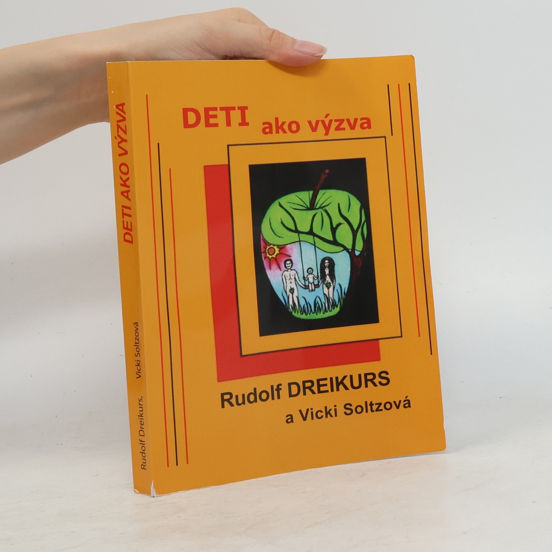 Rudolf Dreikurs Deti ako výzva