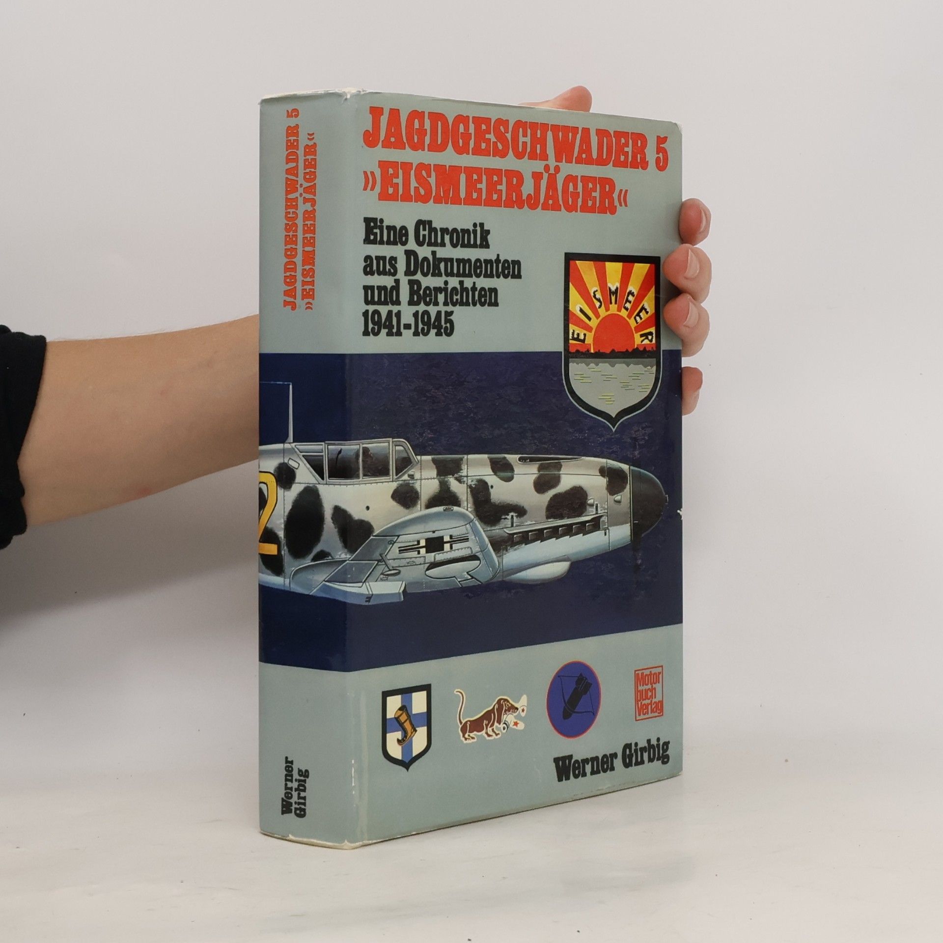 Werner Girbig Jagdgeschwader 5 [fünf] "Eismeerjäger"