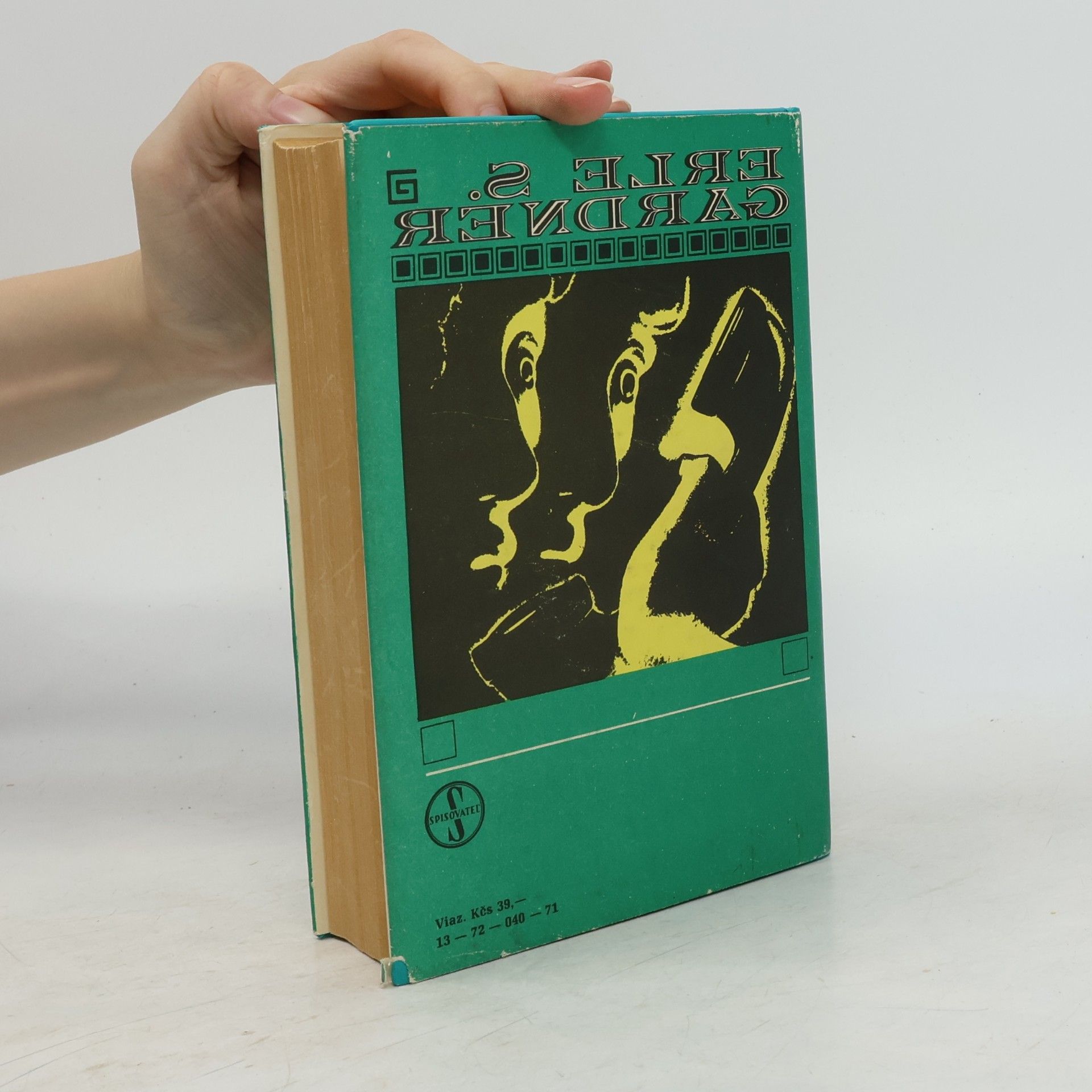Erle Stanley Gardner Prípad manžela s minulosťou. Prípad pochybného ženicha. Prípad sestry na úteku