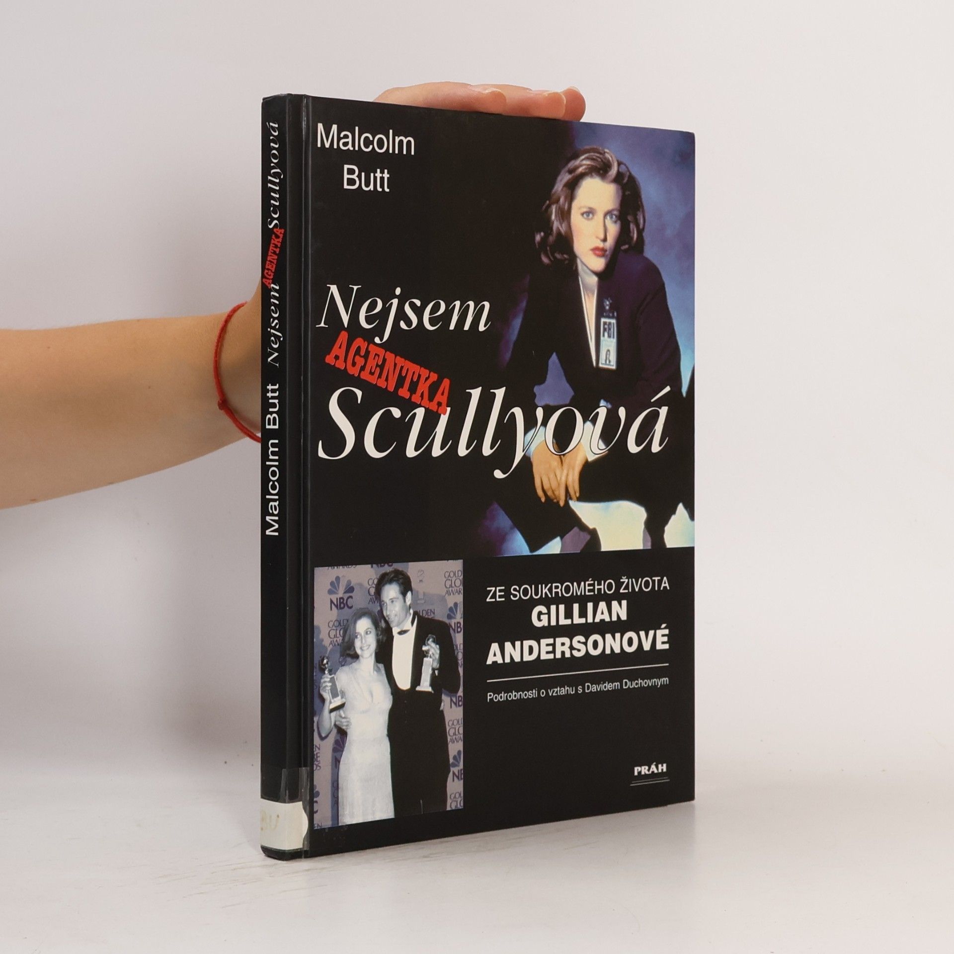 Malcolm Butt Nejsem agentka Scullyová. Ze soukromého života Gillian Andersonové