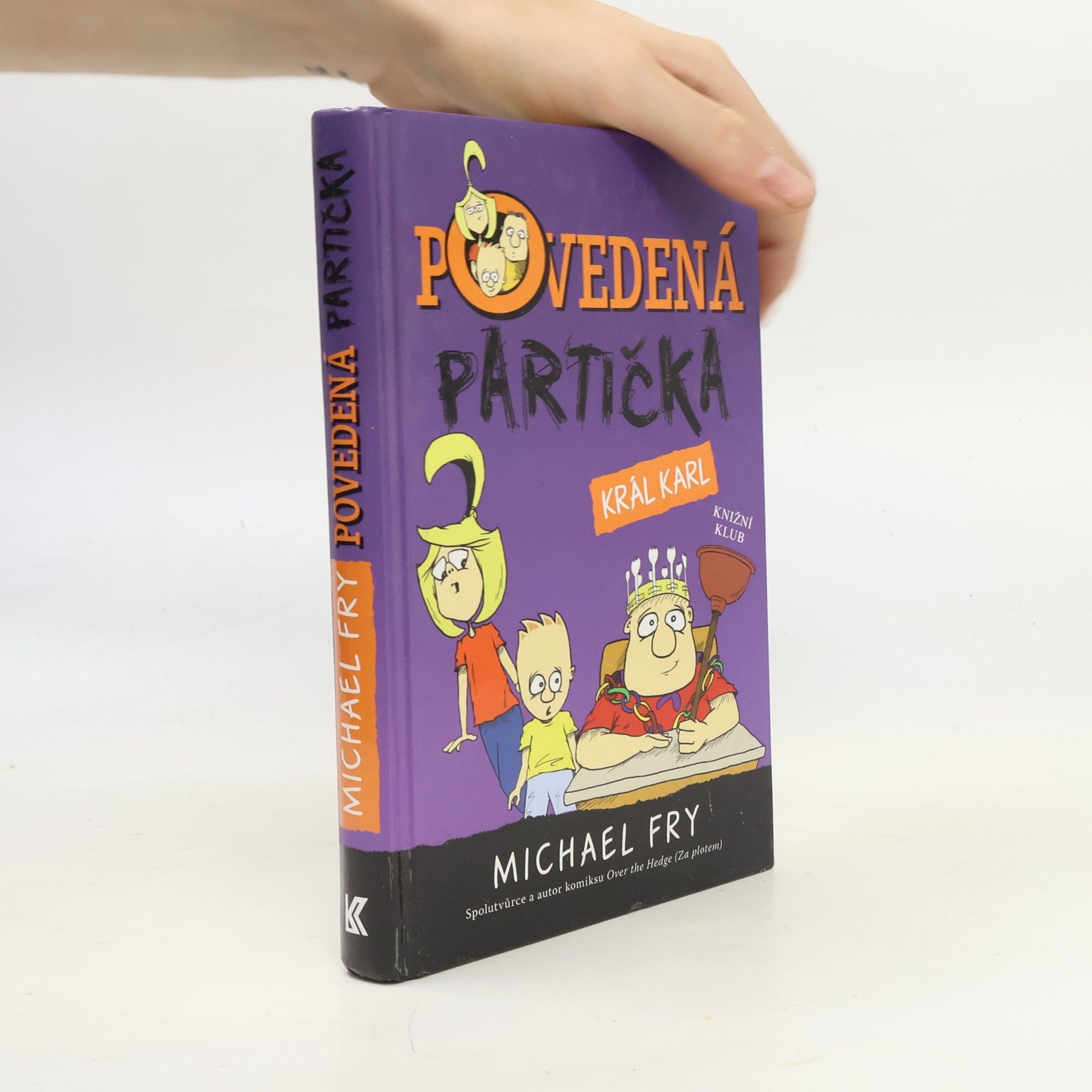 Michael Fry Povedená partička. Král Karl