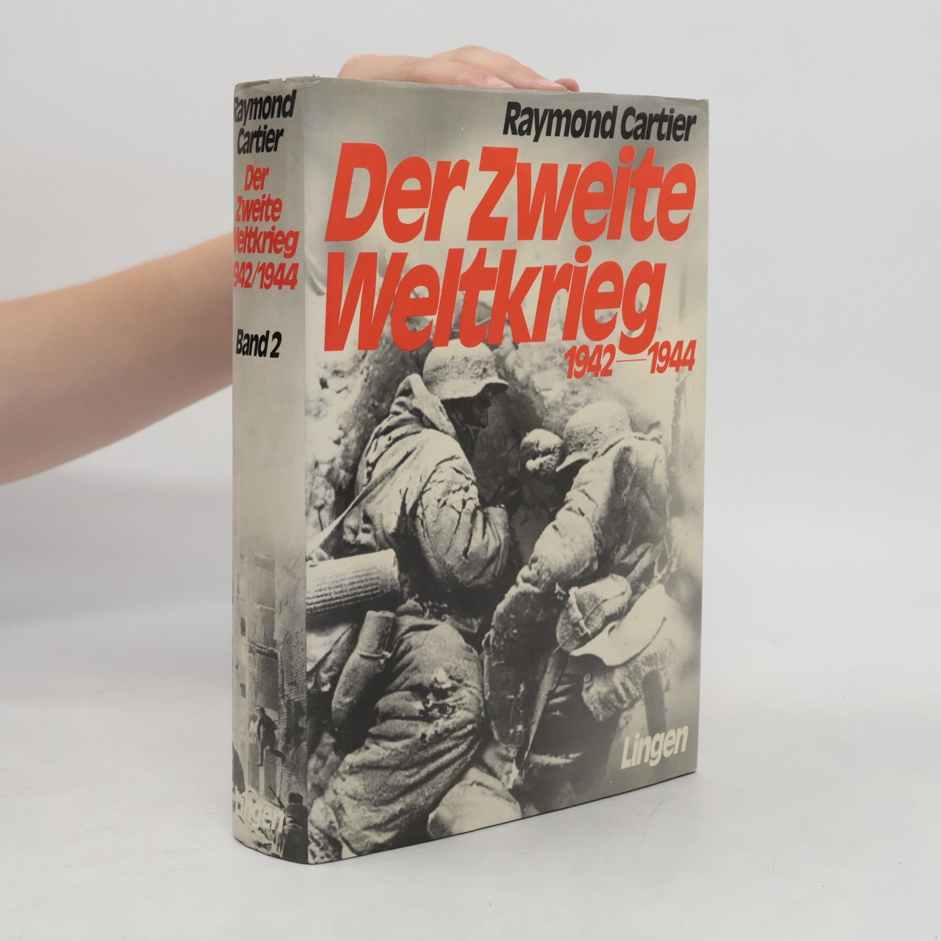 Raymond Cartier Der Zweite Weltkrieg. Band 2
