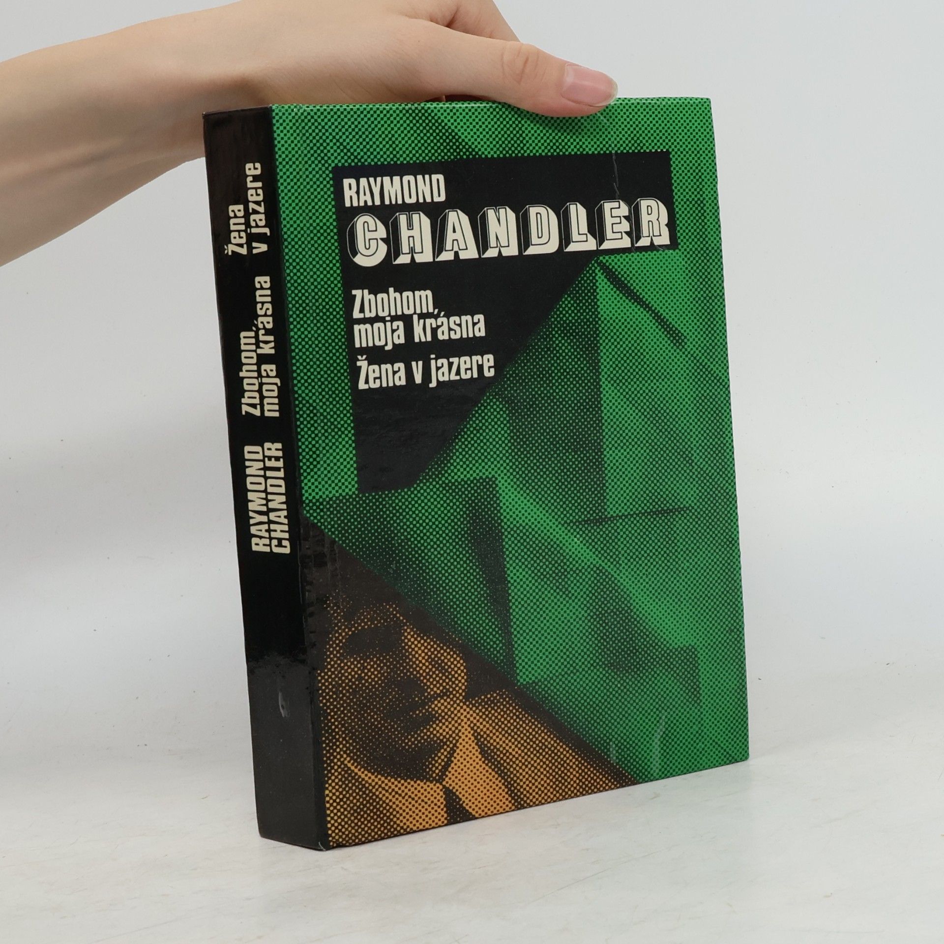 Raymond Chandler Zbohom, moja krásna. Žena v jazere