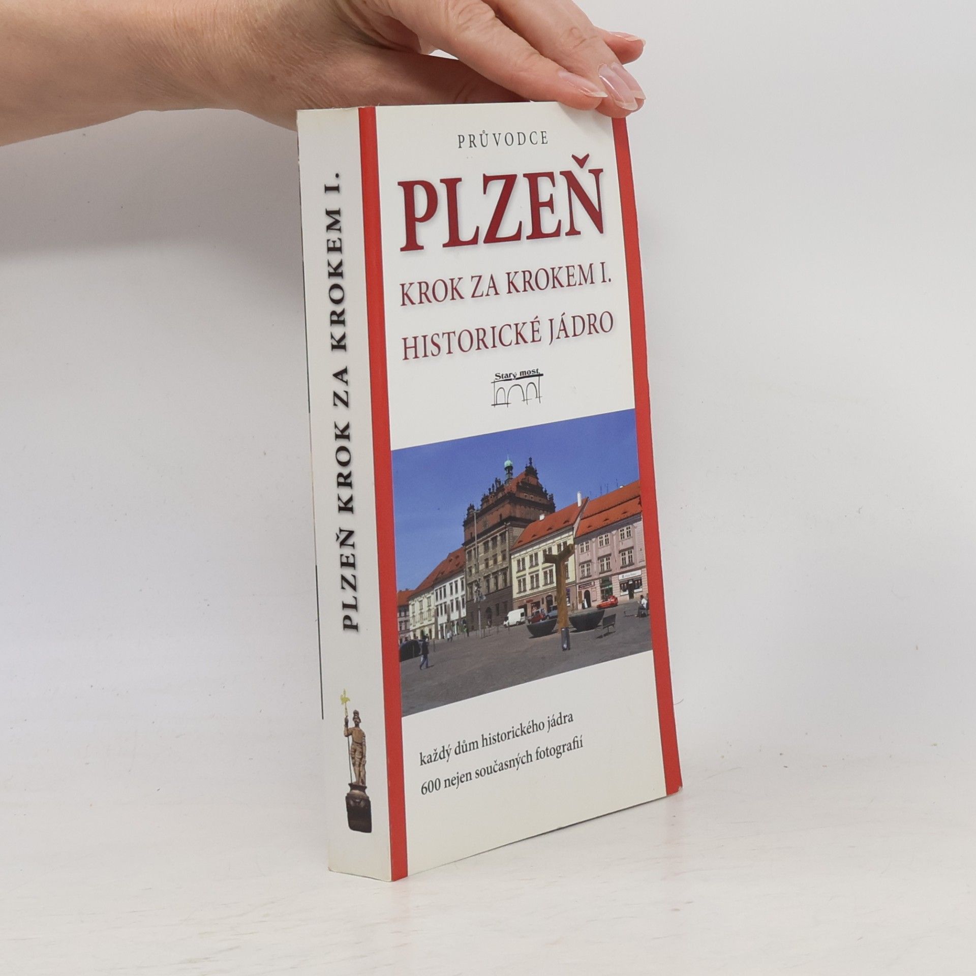 Jiří Orna Plzeň : krok za krokem I. : historické jádro