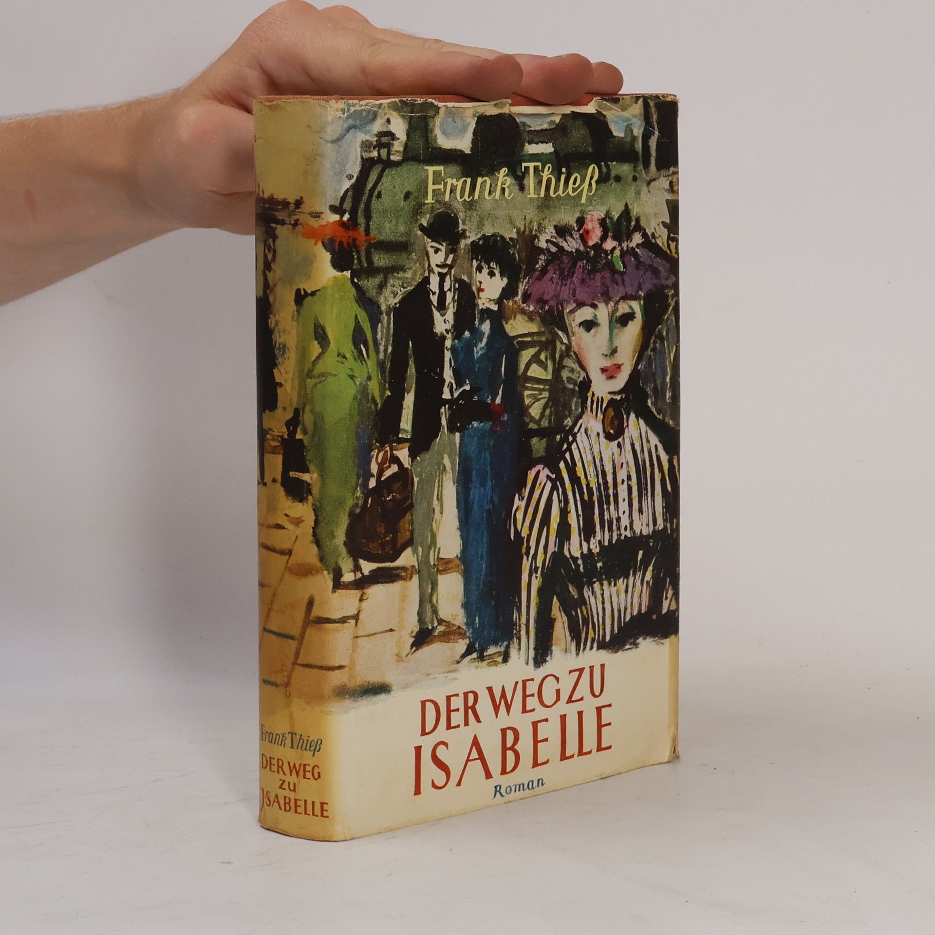 Frank Thiess Der Weg zu Isabelle