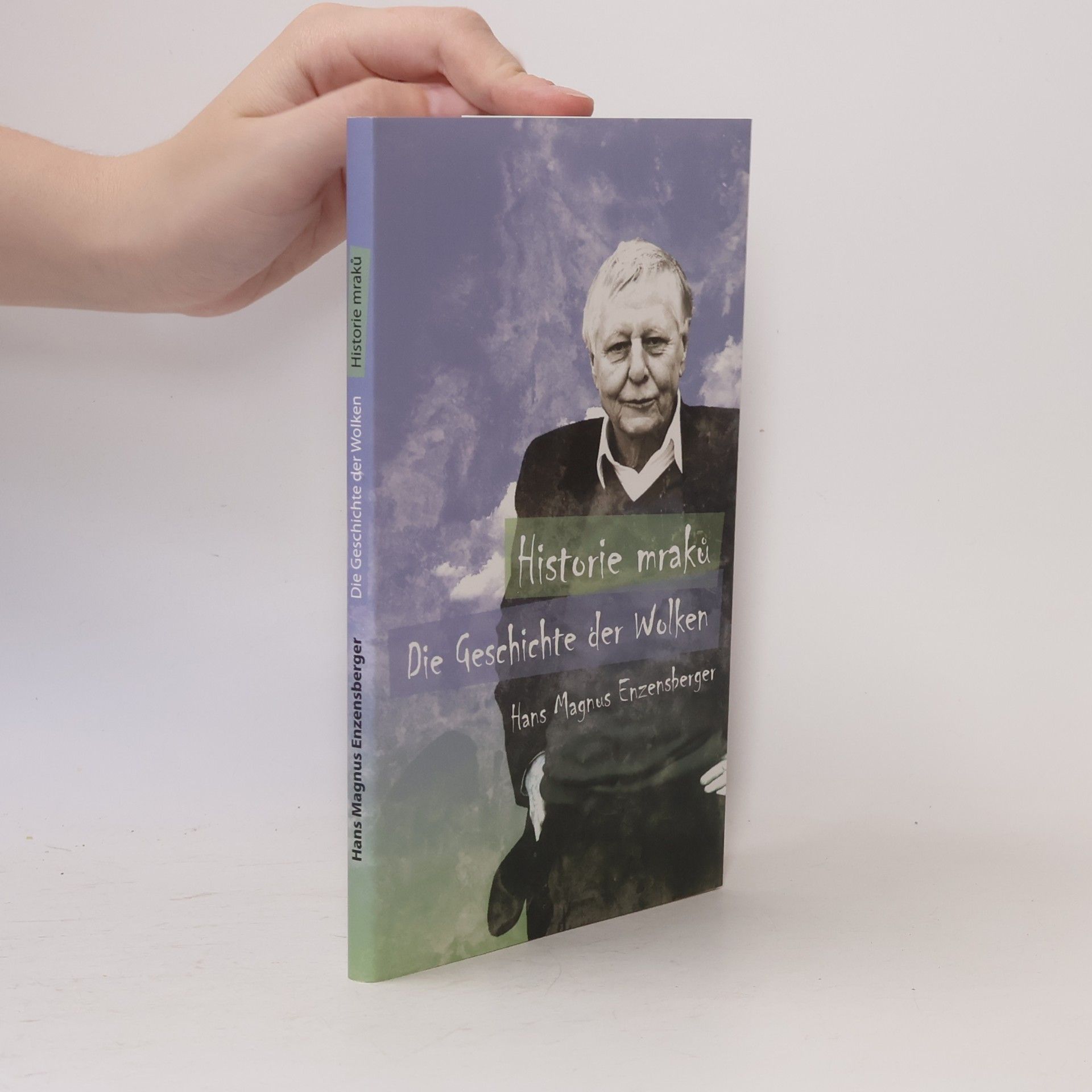 Hans Magnus Enzensberger Historie mraků