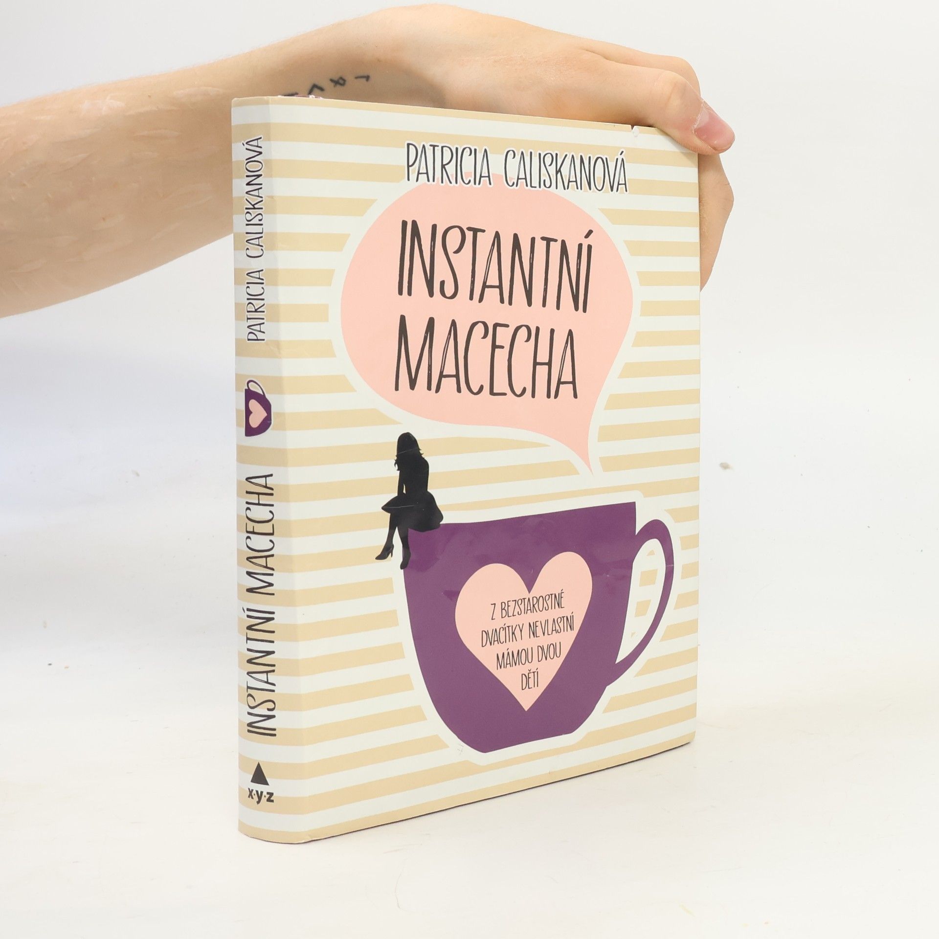 Patricia Caliskan Instantní macecha