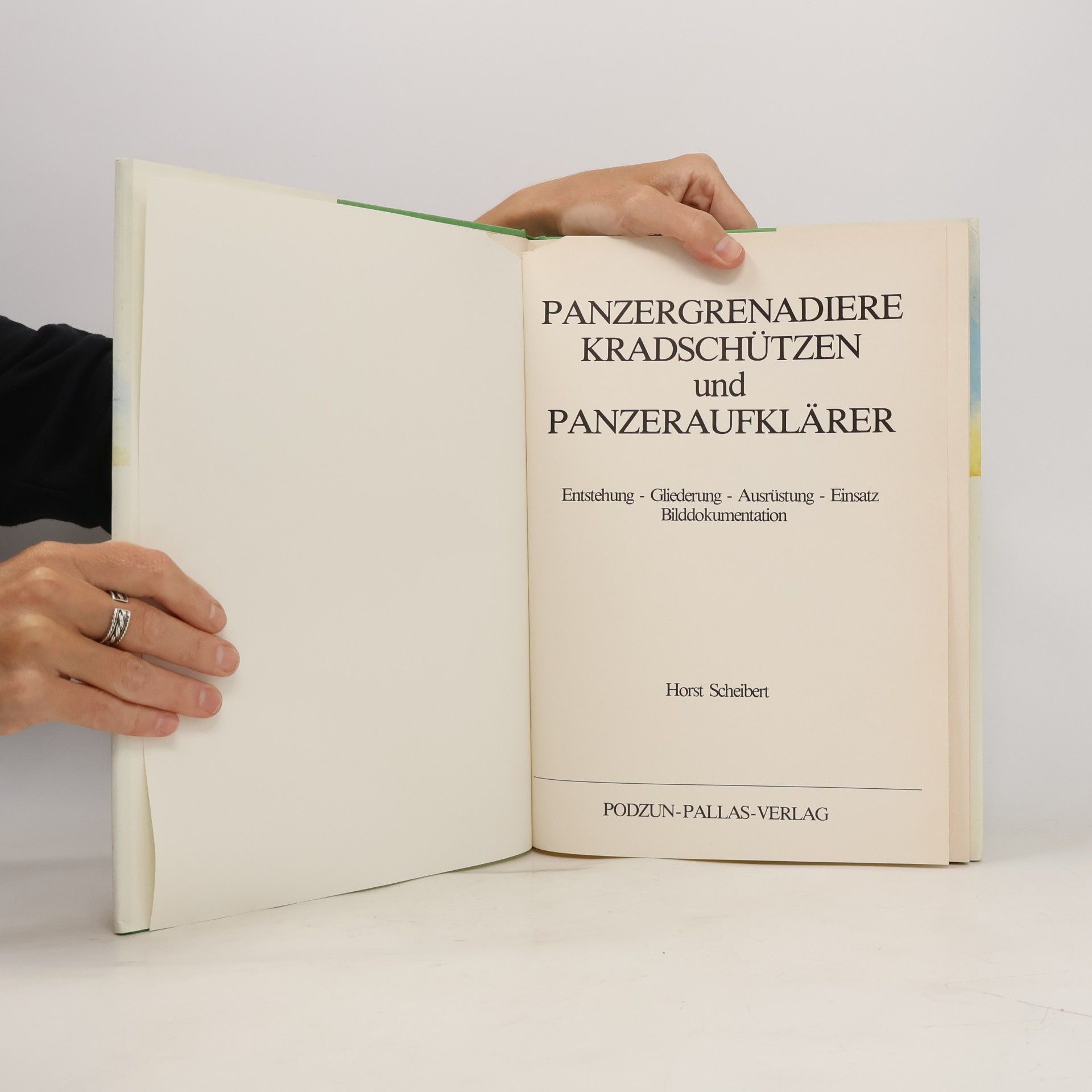 Horst Scheibert Panzergrenadiere, Kradschützen und Panzeraufklärer 1935–1945