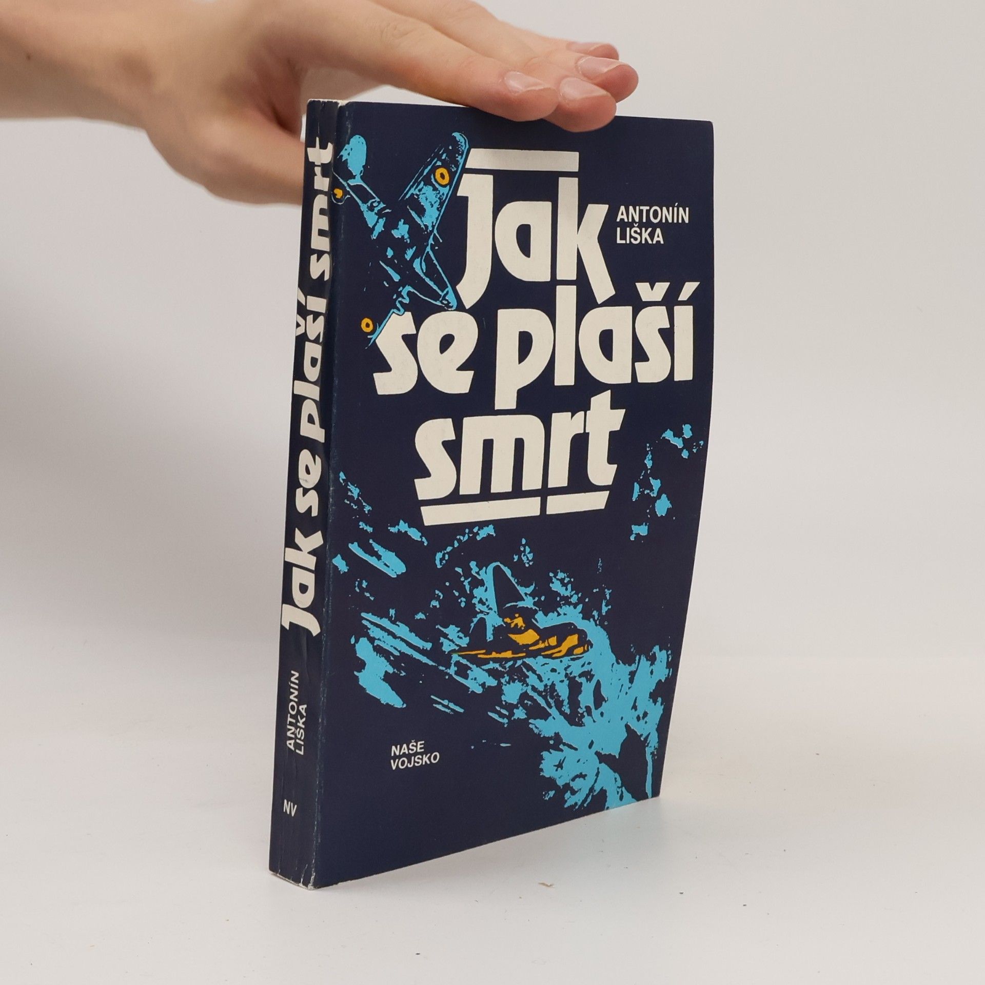 Antonín Liška Jak se plaší smrt