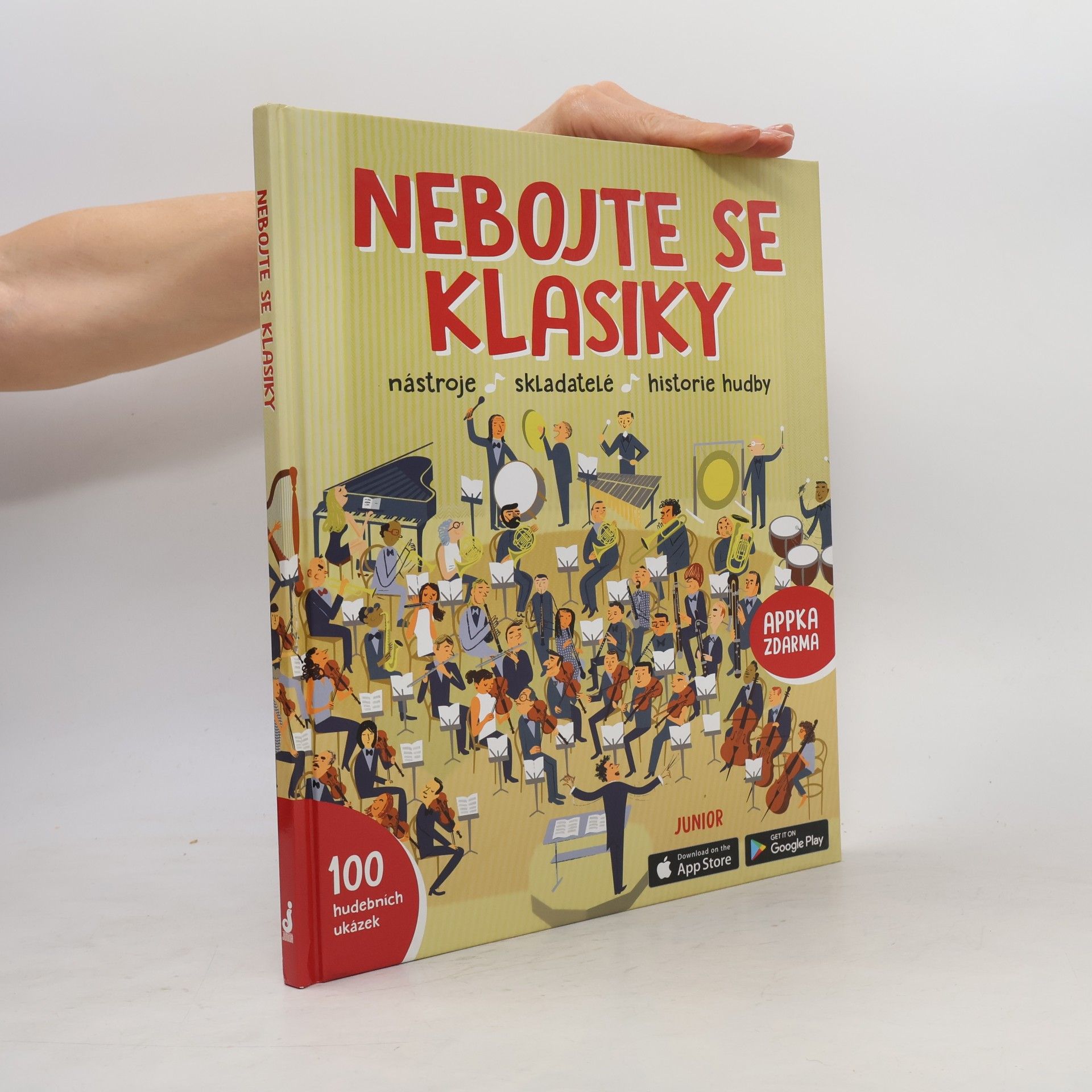 Richard Bratby Nebojte se klasiky : nástroje, skladatelé, historie hudby