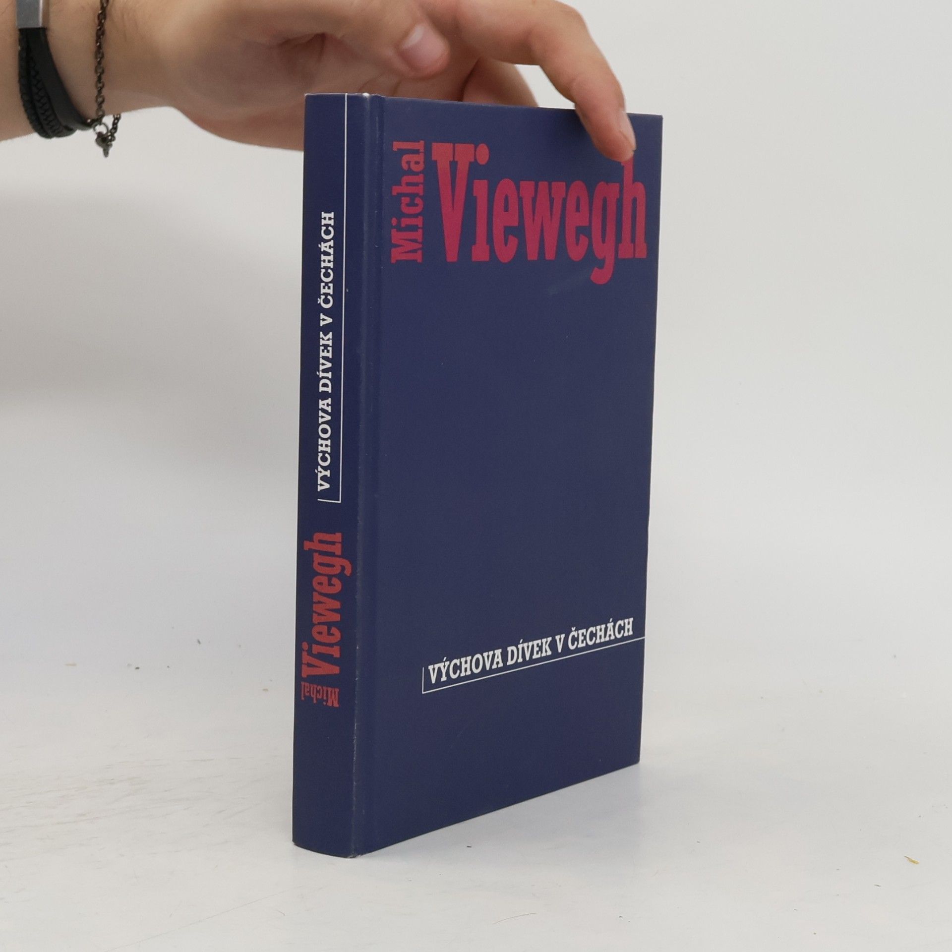 Michal Viewegh Výchova dívek v Čechách