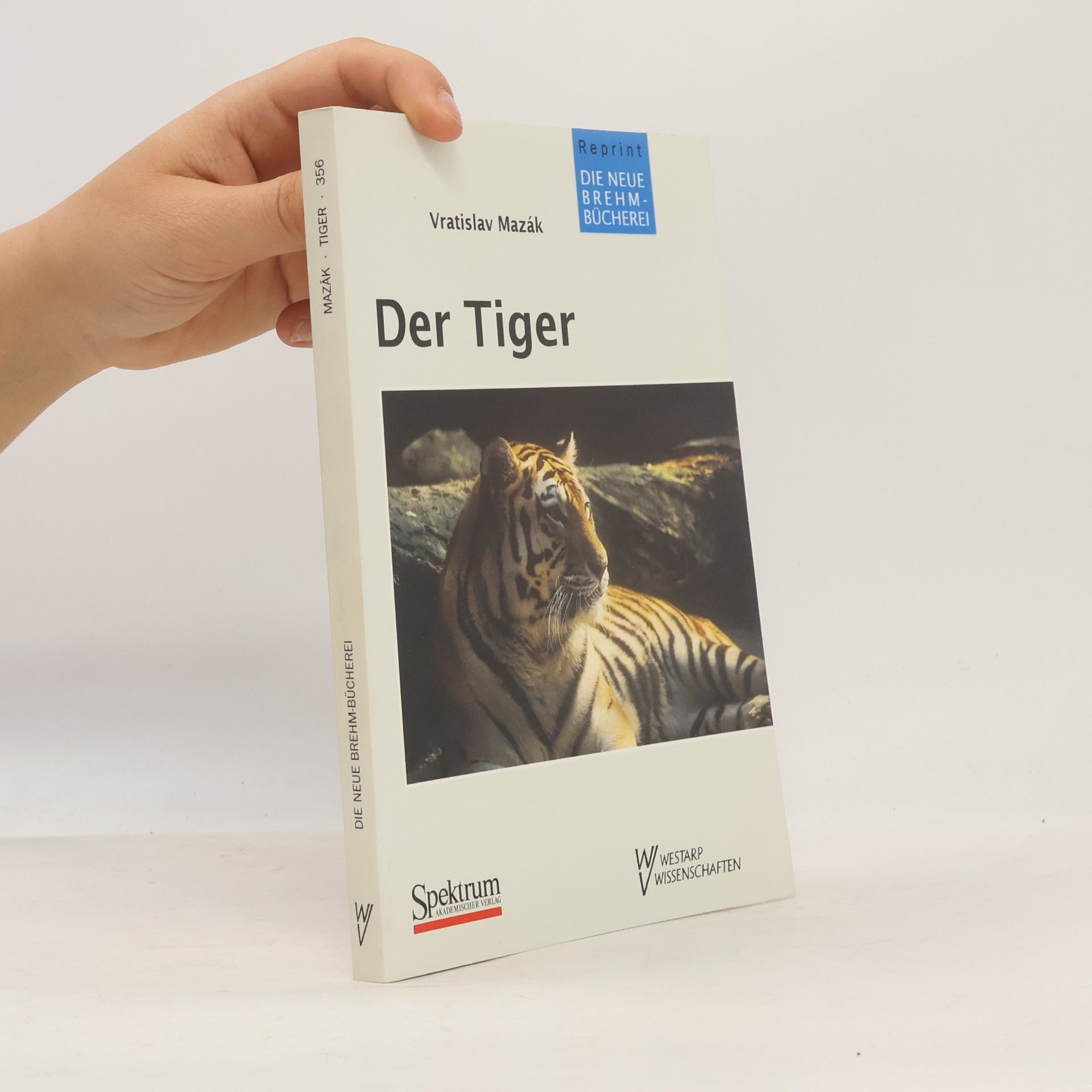 Vratislav Mazák Der Tiger