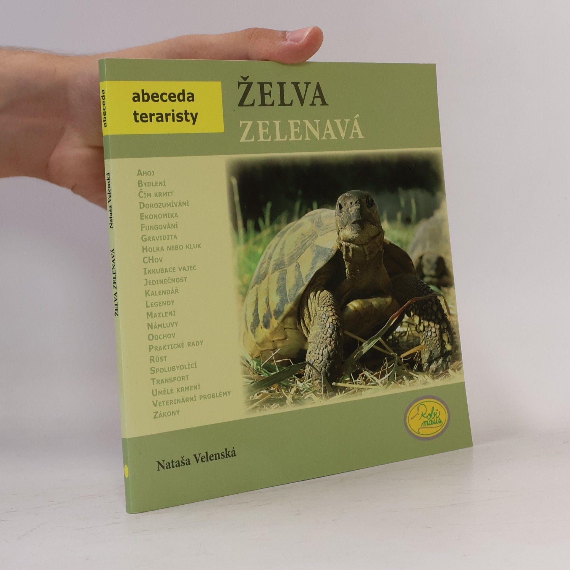 Nataša Velenská Želva zelenavá