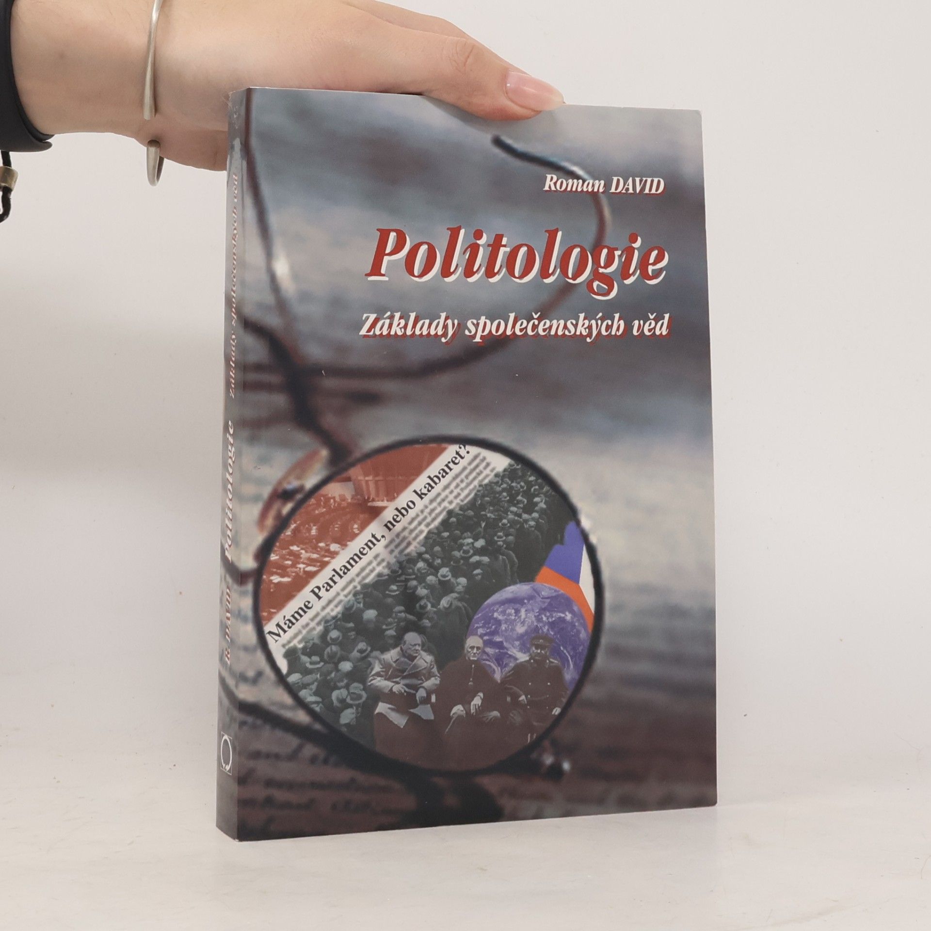 Roman David Politologie : základy společenských věd