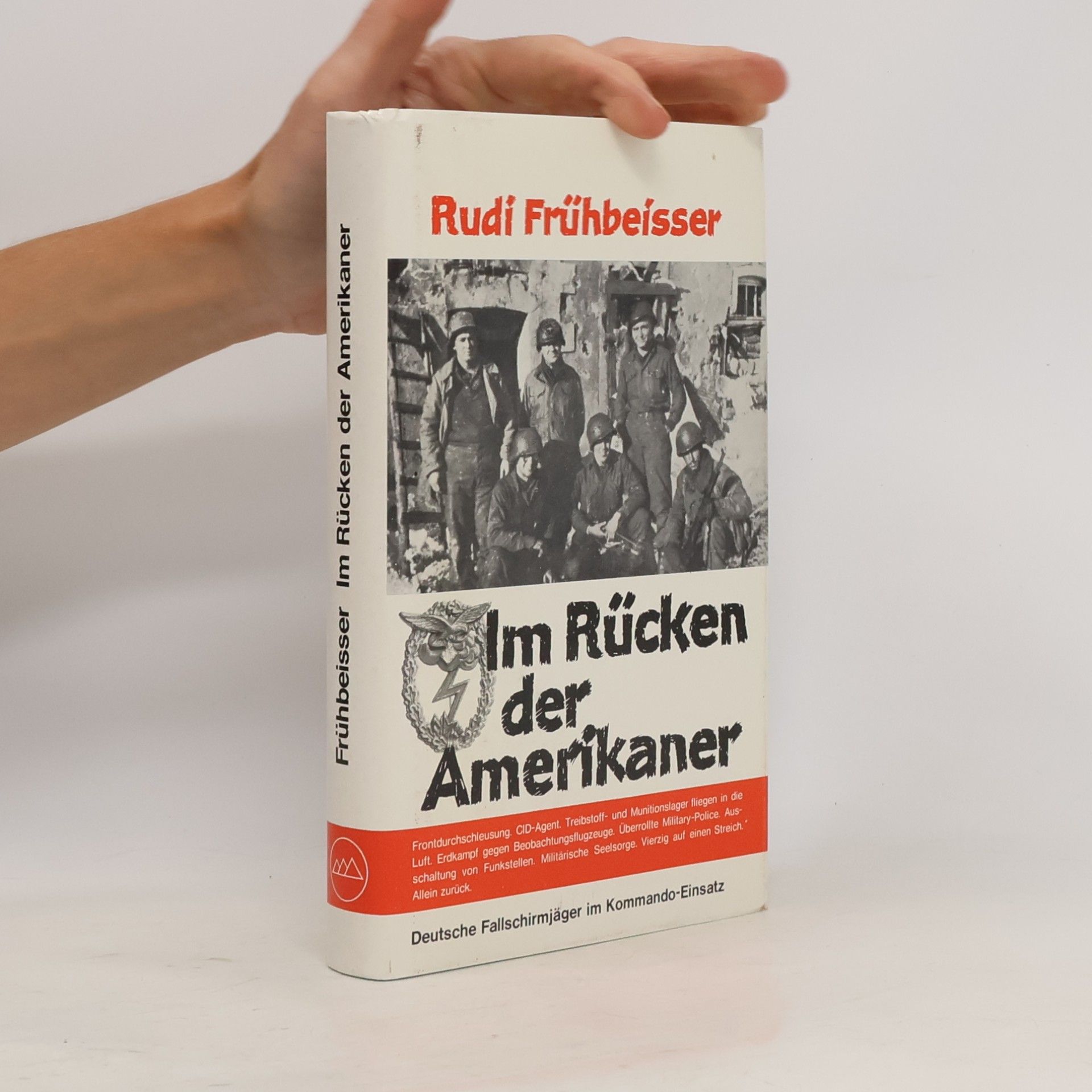 Rudi Frühbeisser Im Rücken der Amerikaner
