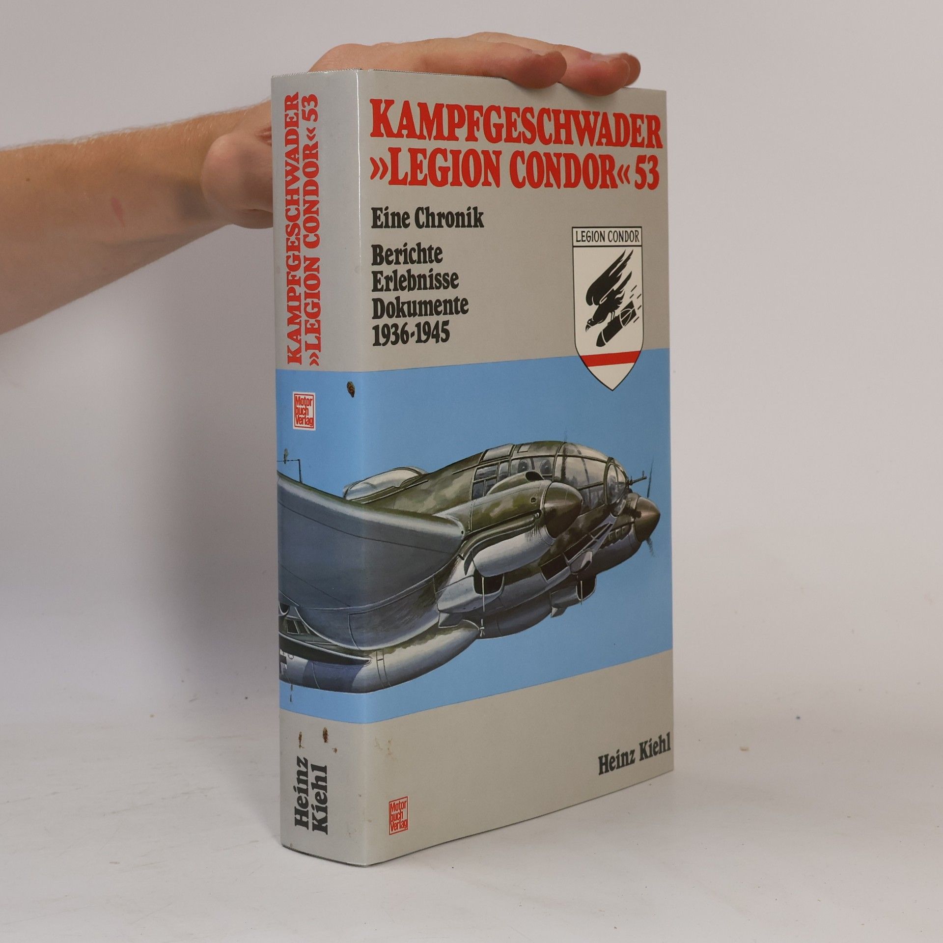 Heinz Kiehl Kampfgeschwader "Legion Condor" 53