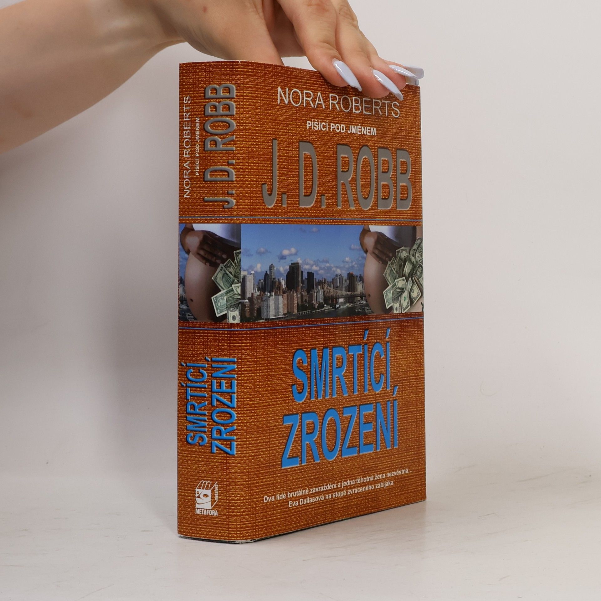 Nora Roberts Smrtící zrození