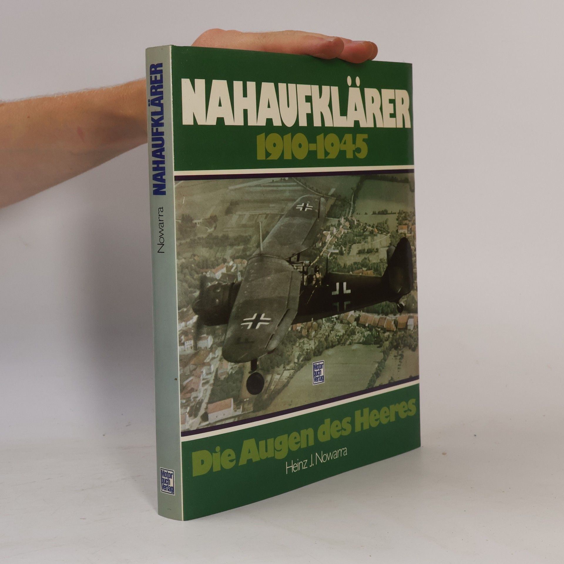 Heinz J. Nowarra Nahaufklärer