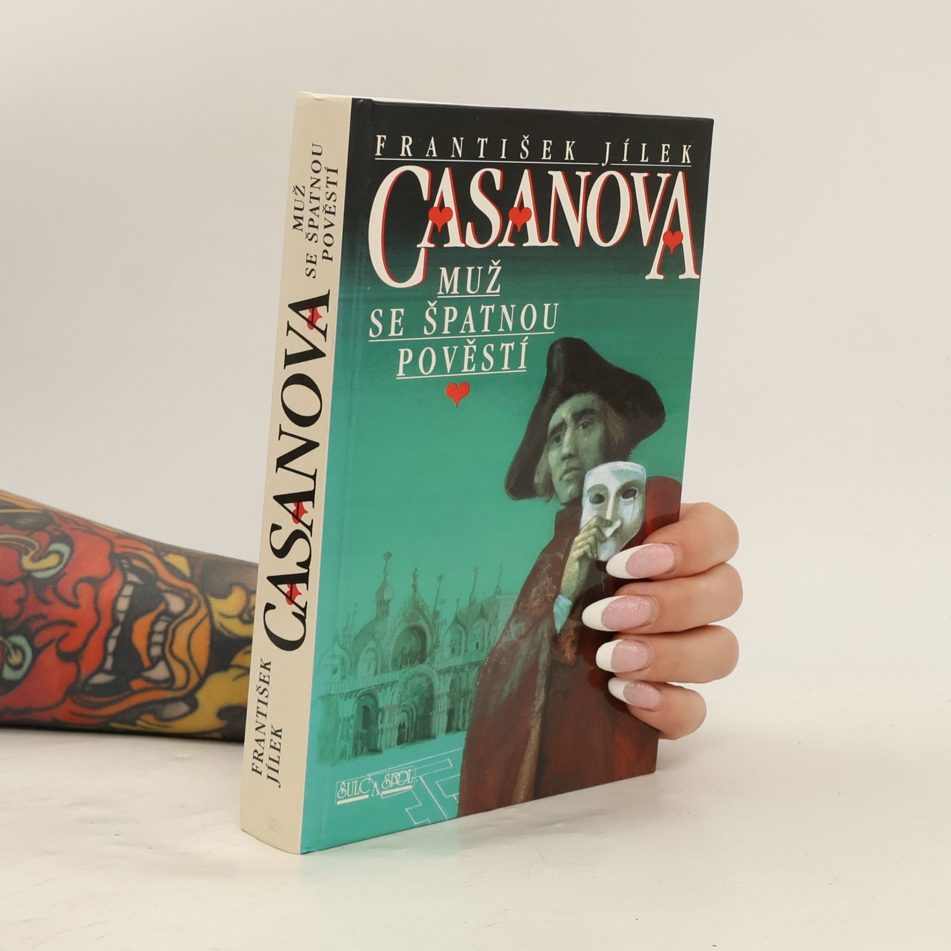 Jaroslava Jílková Casanova. Muž se špatnou pověstí